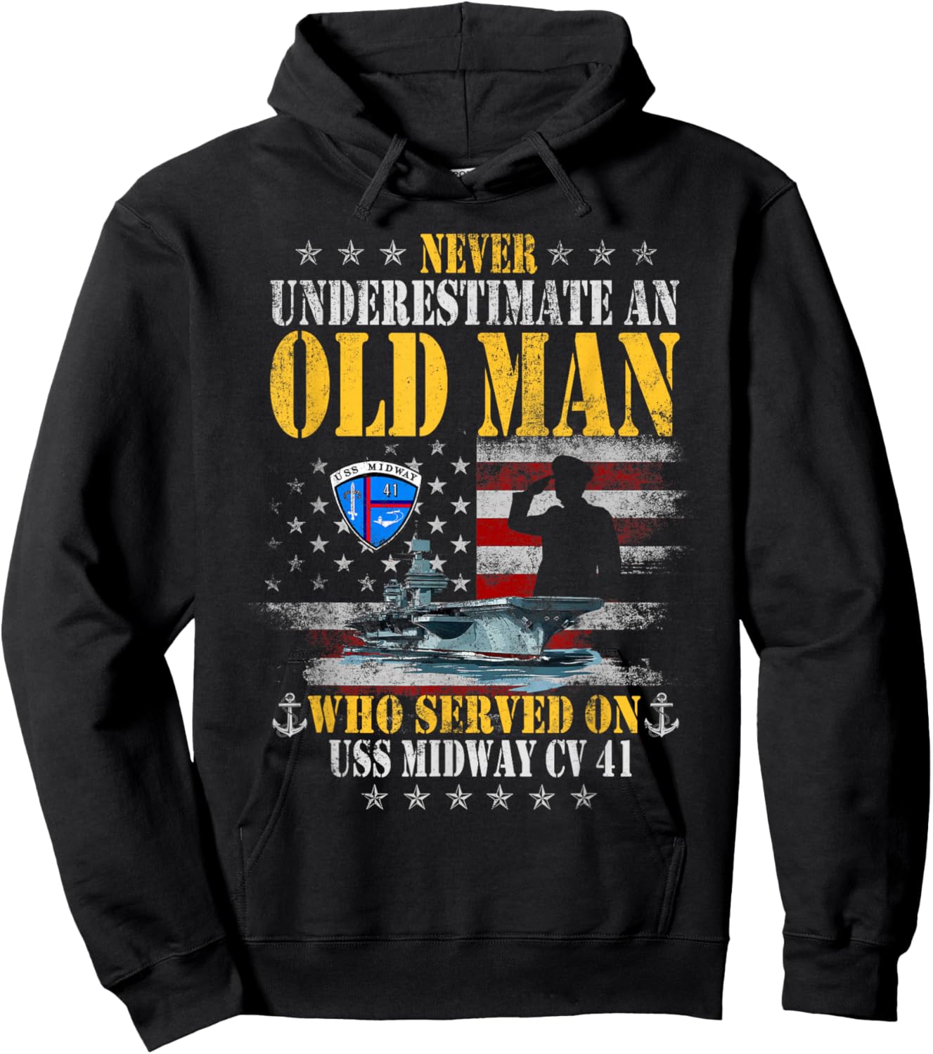 USS Midway CV 41 Aircraft Carrier Flag Underestimate Old Man Hoodie - Hoodie | Black