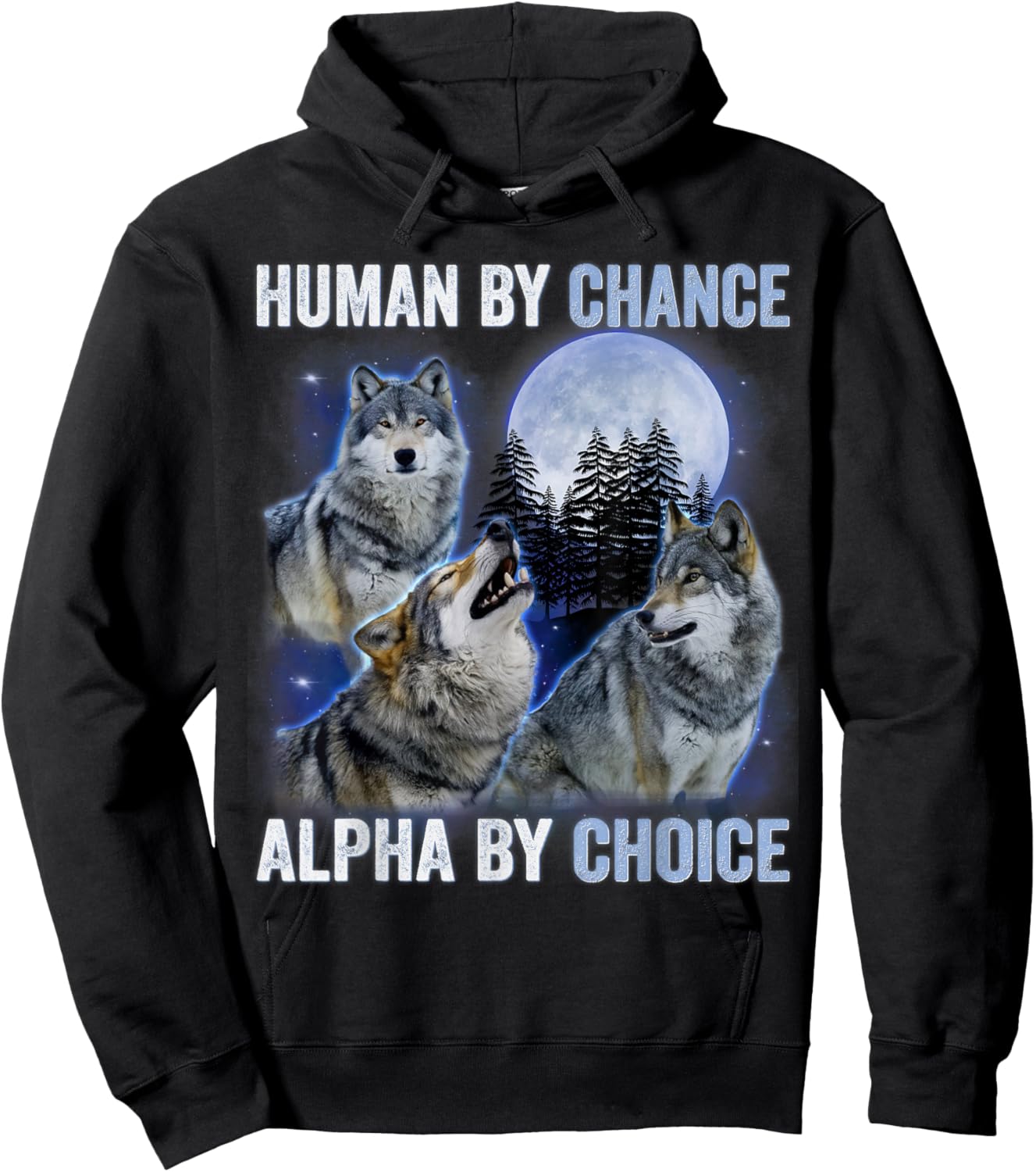 Human By Chance Alpha By Choice Alpha Wolf Women Hoodie - Hoodie | Black
