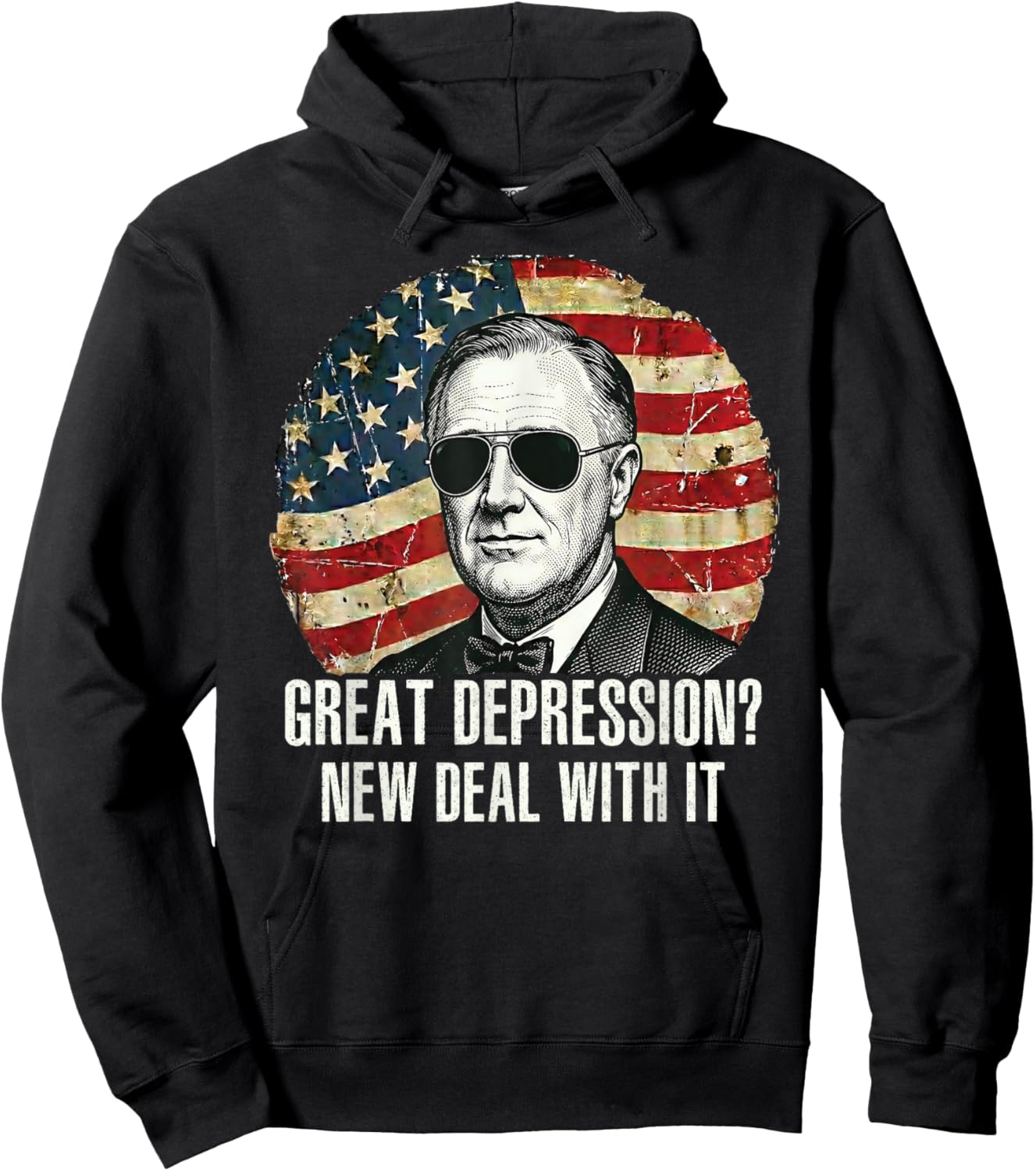 Funny FDR Great Depression New Deal with It History Meme Hoodie - Hoodie | Black