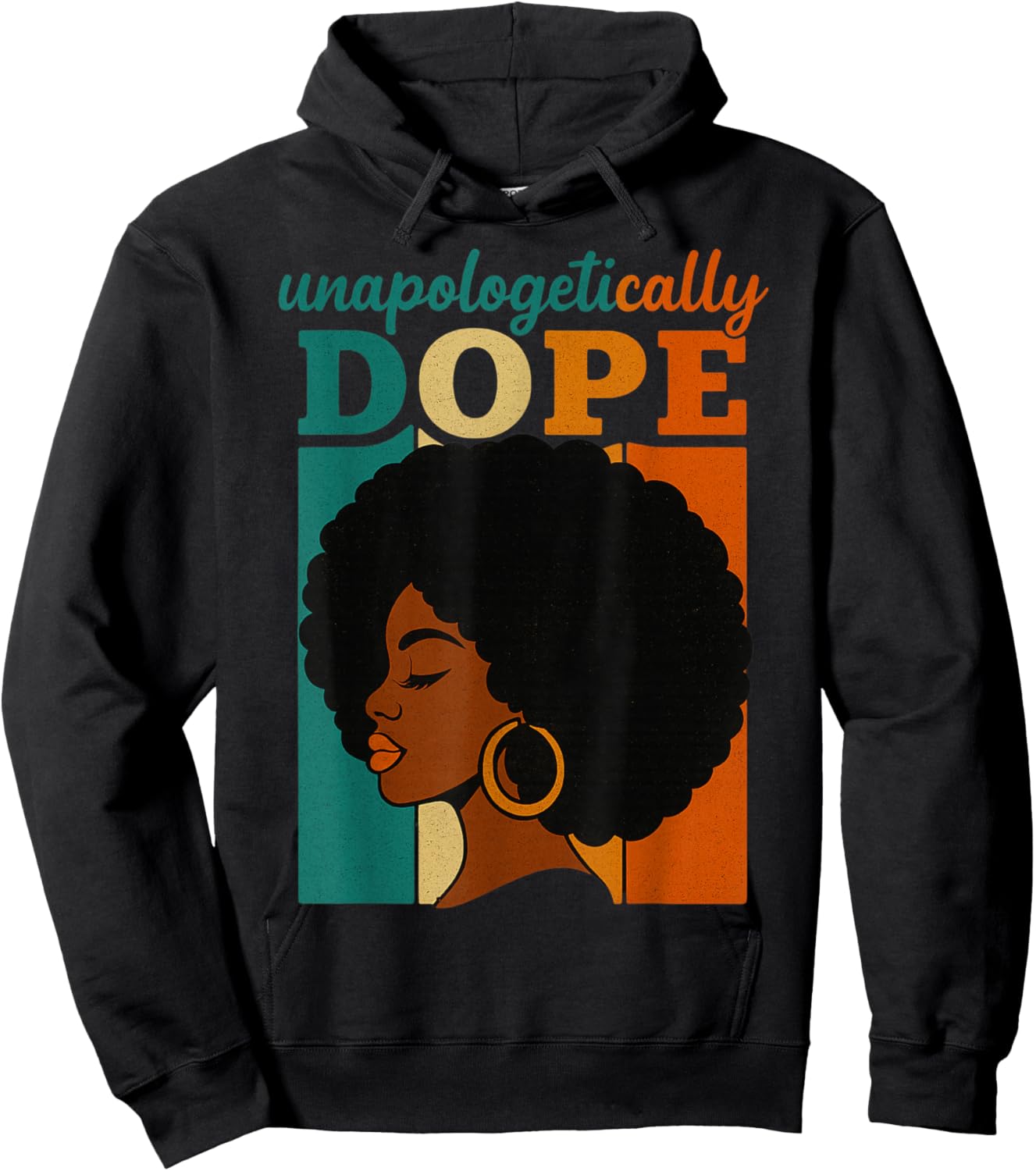 Unapologetically Dope Black Pride Women's Fashion Wear Hoodie - Hoodie | Black