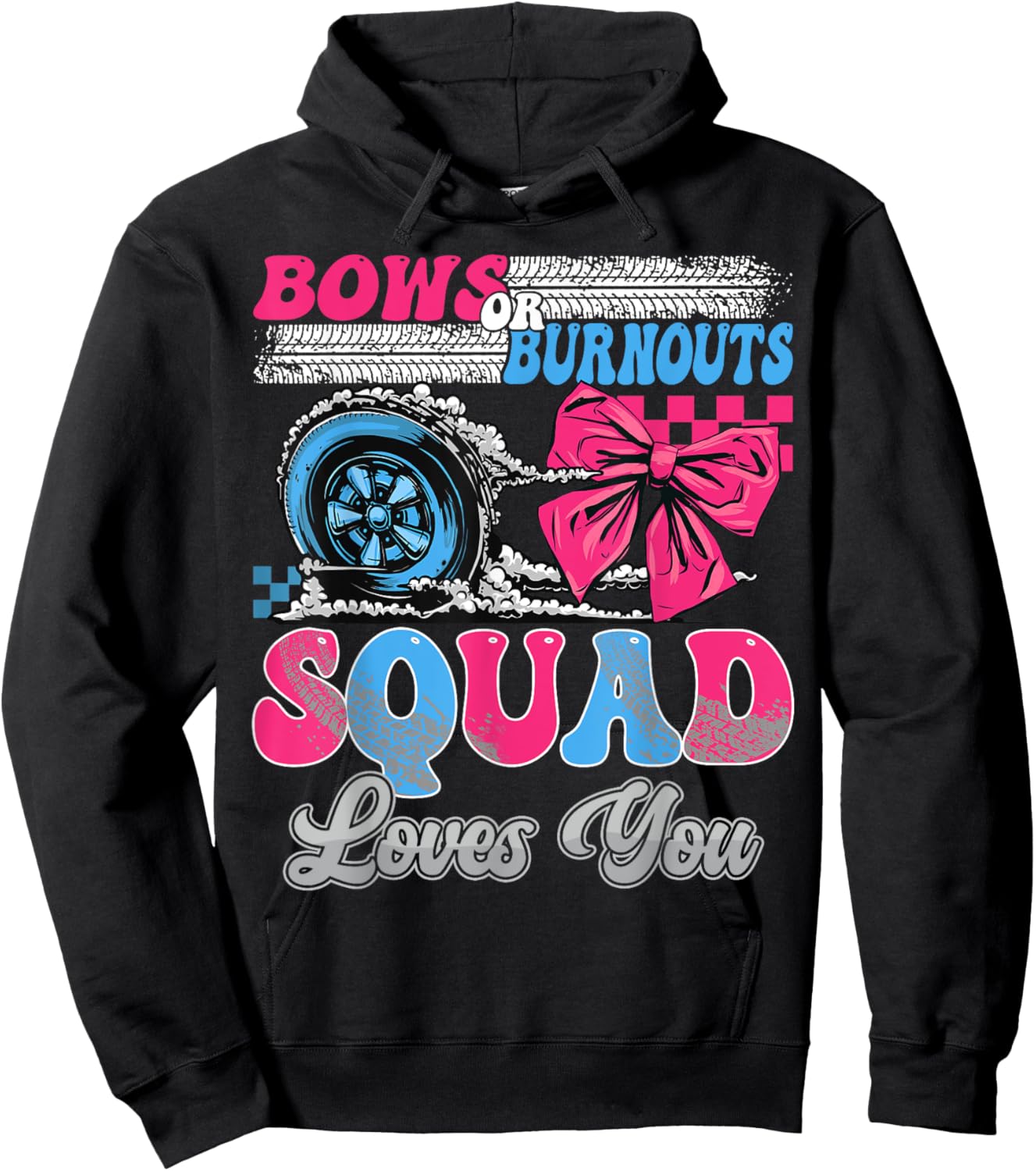 Burnouts or Bows Squad Loves You Gender Reveal Party Hoodie - Hoodie | Black