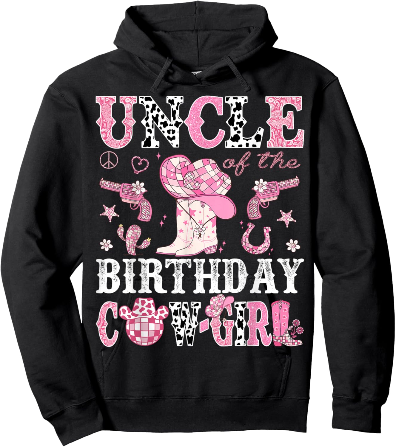 Uncle Of The Birthday Cow-Girl Pink Disco Rodeo Western Hoodie - Hoodie | Black