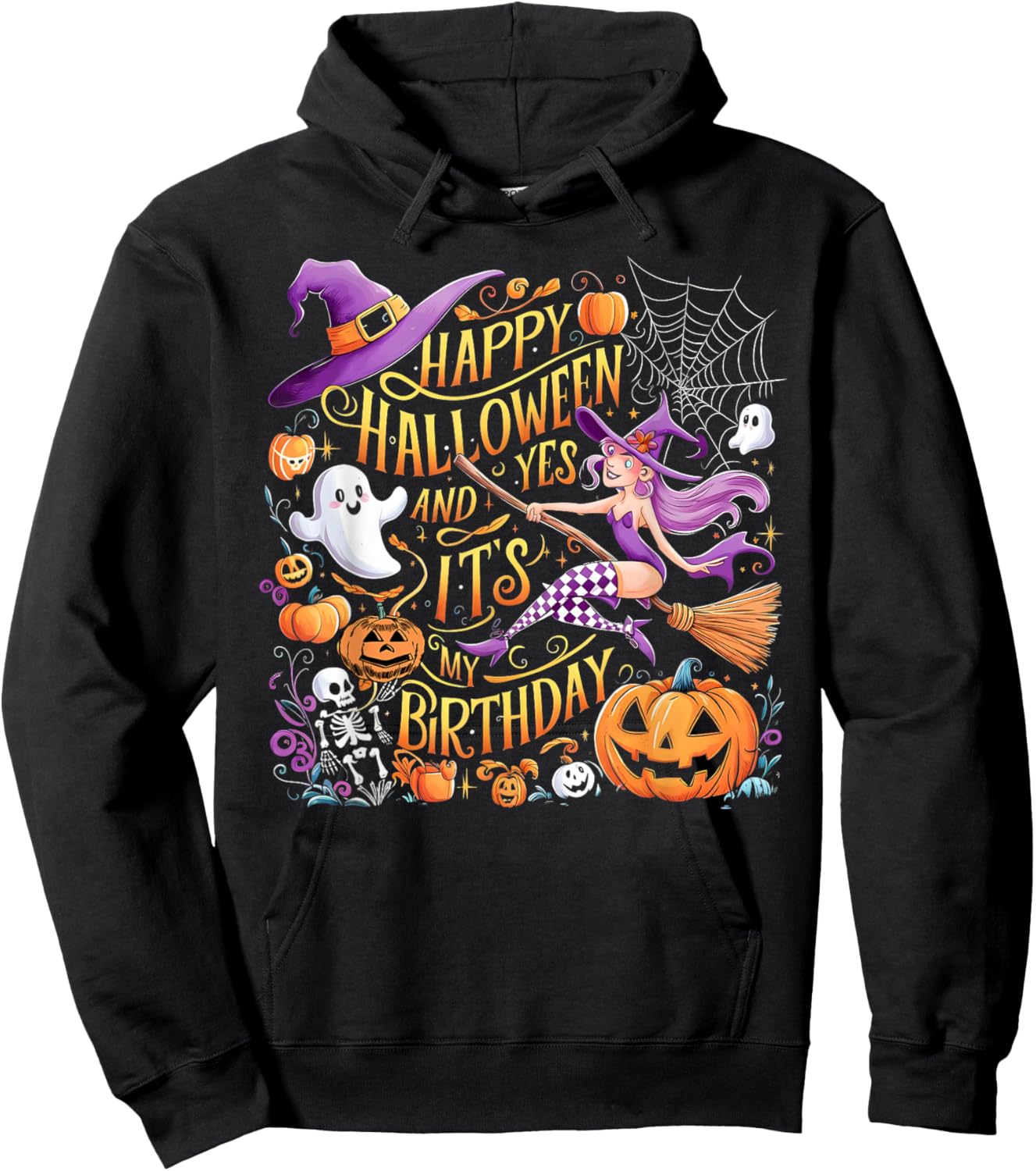 Happy Halloween Yes And It's My Birthday Hoodie - Hoodie | Black