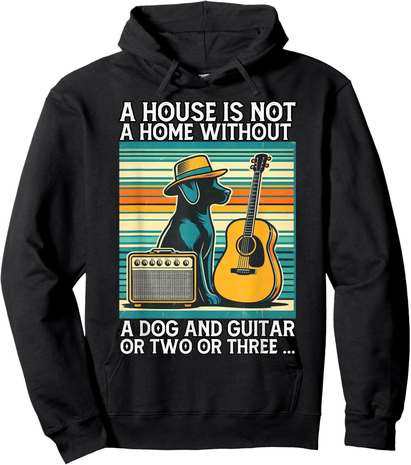 A house is not a home without a dog and guitar or two Men Women Hoodie - Hoodie | Black