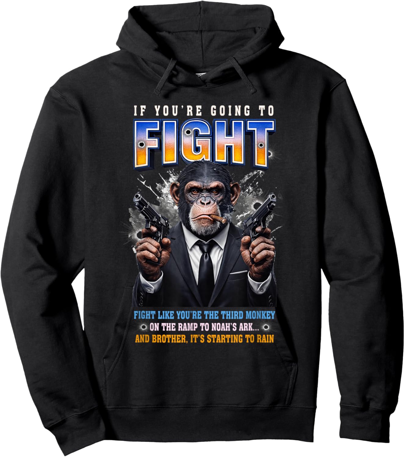 If You're Going-to F Ight F Ight Like You're Third Monkey Hoodie - Hoodie | Black