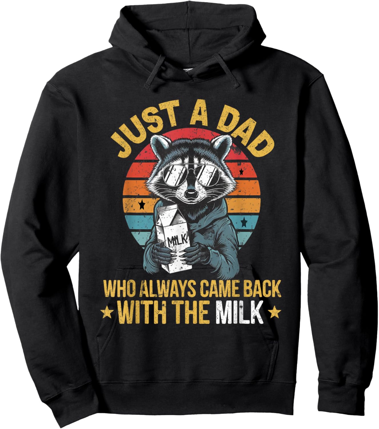 Just a dad who always came back with the milk father's day Hoodie - Hoodie | Black