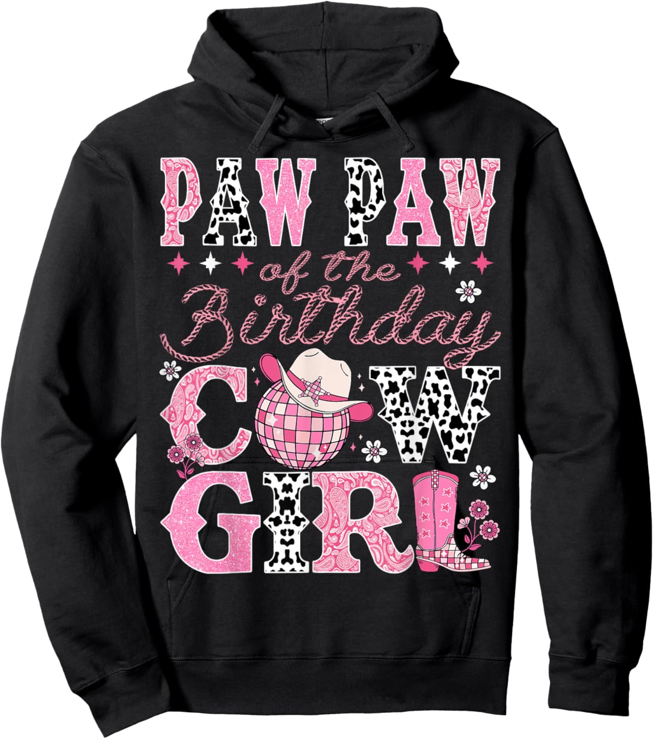 Paw Paw Of The Birthday CowGirl Rodeo Paw Paw Bday Party Hoodie - Hoodie | Black