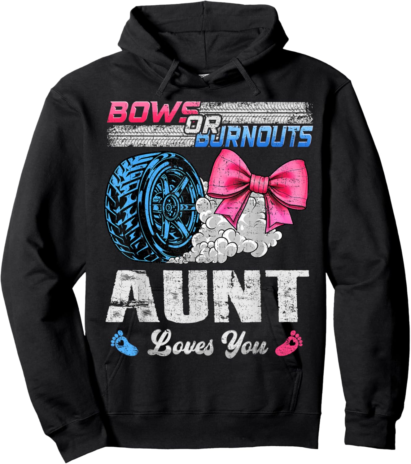 Burnouts Or Bows Your Aunt Loves You Gender Reveal Hoodie - Hoodie | Black