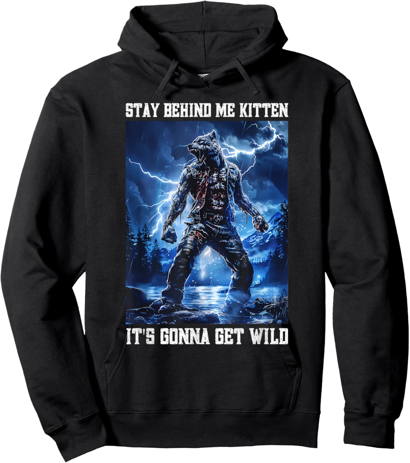 Stay Behind Me Kitten Cringy Werewolf Meme Cringe Alpha Wolf Hoodie - Hoodie | Black