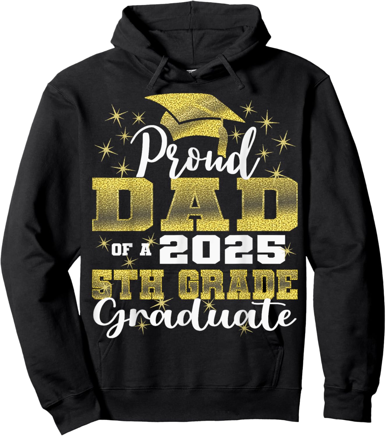 Proud Dad of 5th Grade Graduate 2025 Elementary Graduation Hoodie - Hoodie | Black