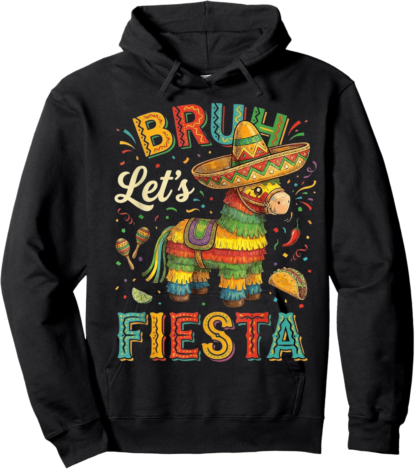 Bruh Let's Fiesta Cinco De Mayo Pinata Mexican 5 de Mayo Hoodie - Hoodie | Black