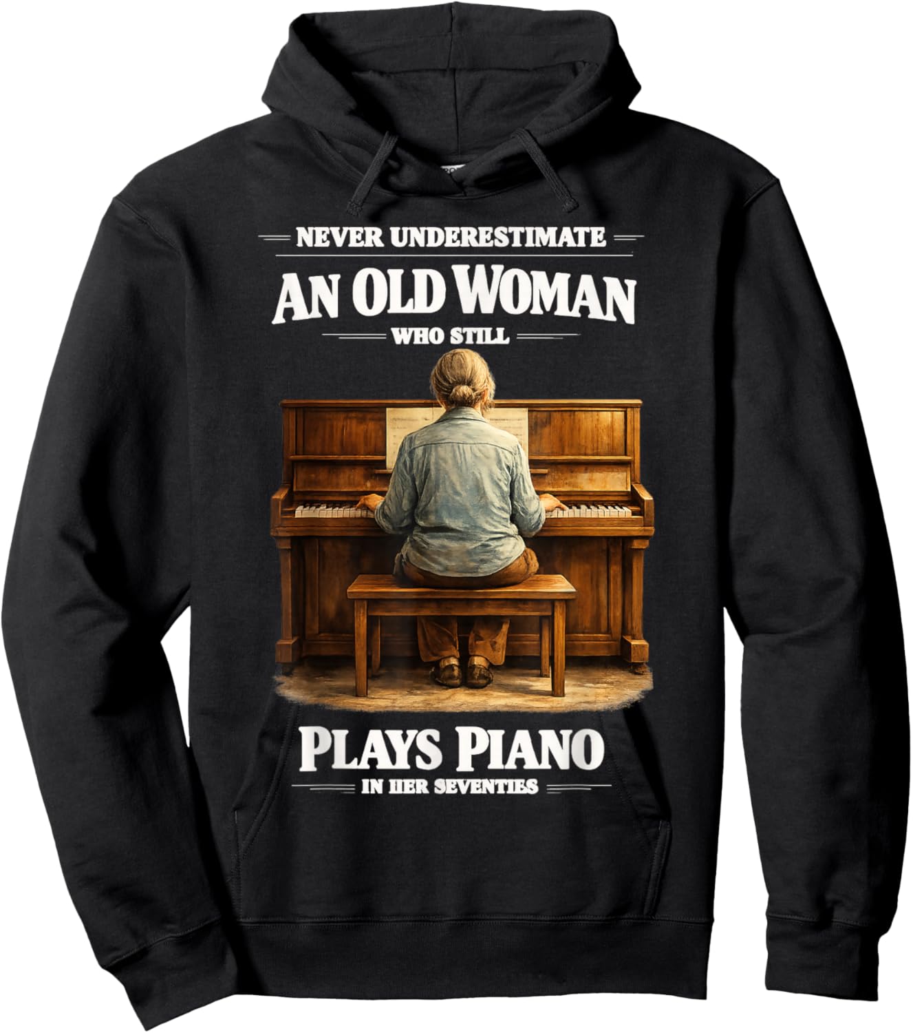 Never Underestimate an Old Women Who Plays Piano Seventies Hoodie - Hoodie | Black