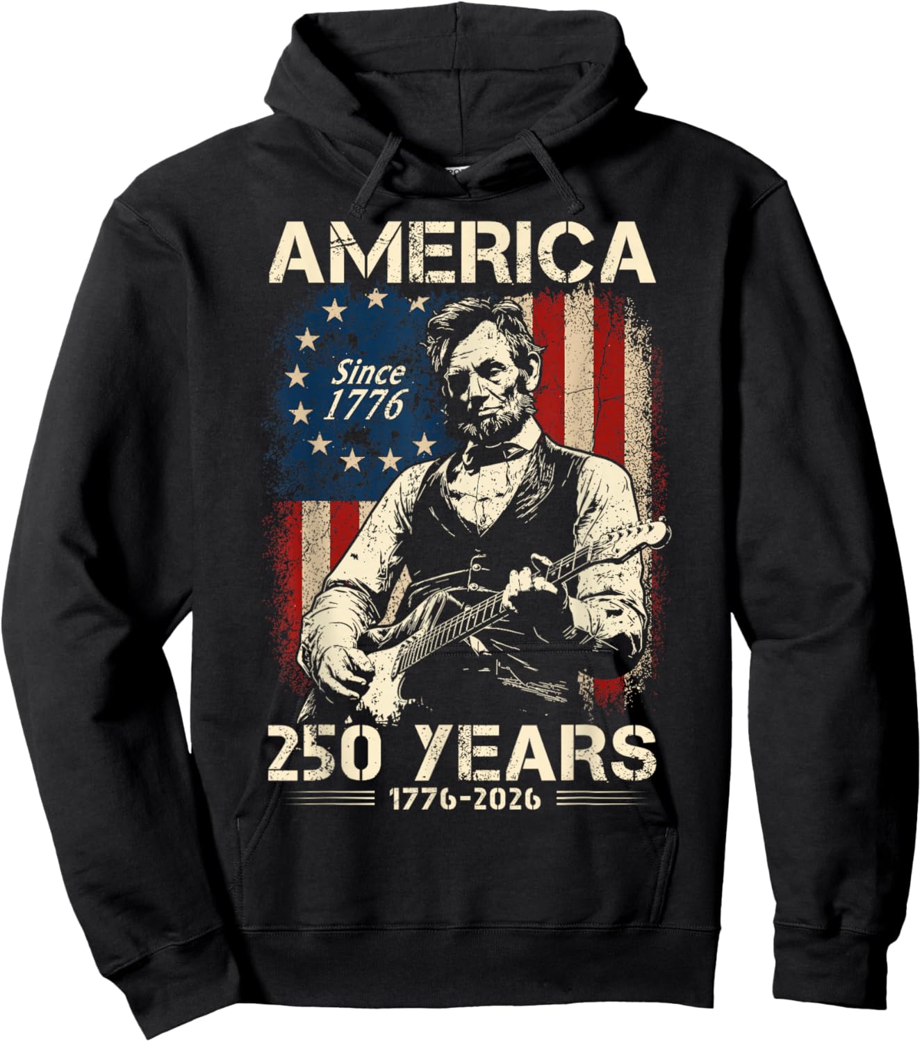 Abraham Lincoln Playing Guitar US Flag 4th of July 1776 2026 Hoodie - Hoodie | Black