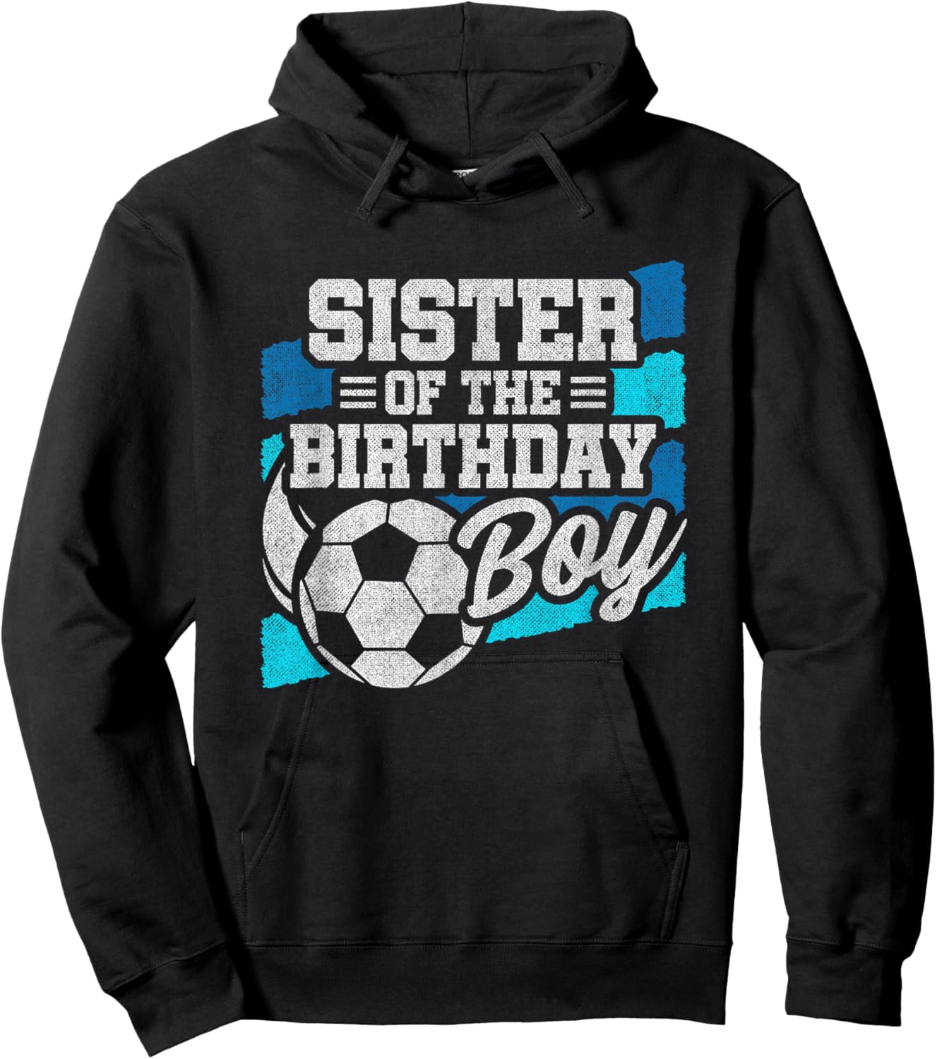 Soccer Birthday - Birthday Sister - Boys Soccer Birthday Hoodie - Hoodie | Black