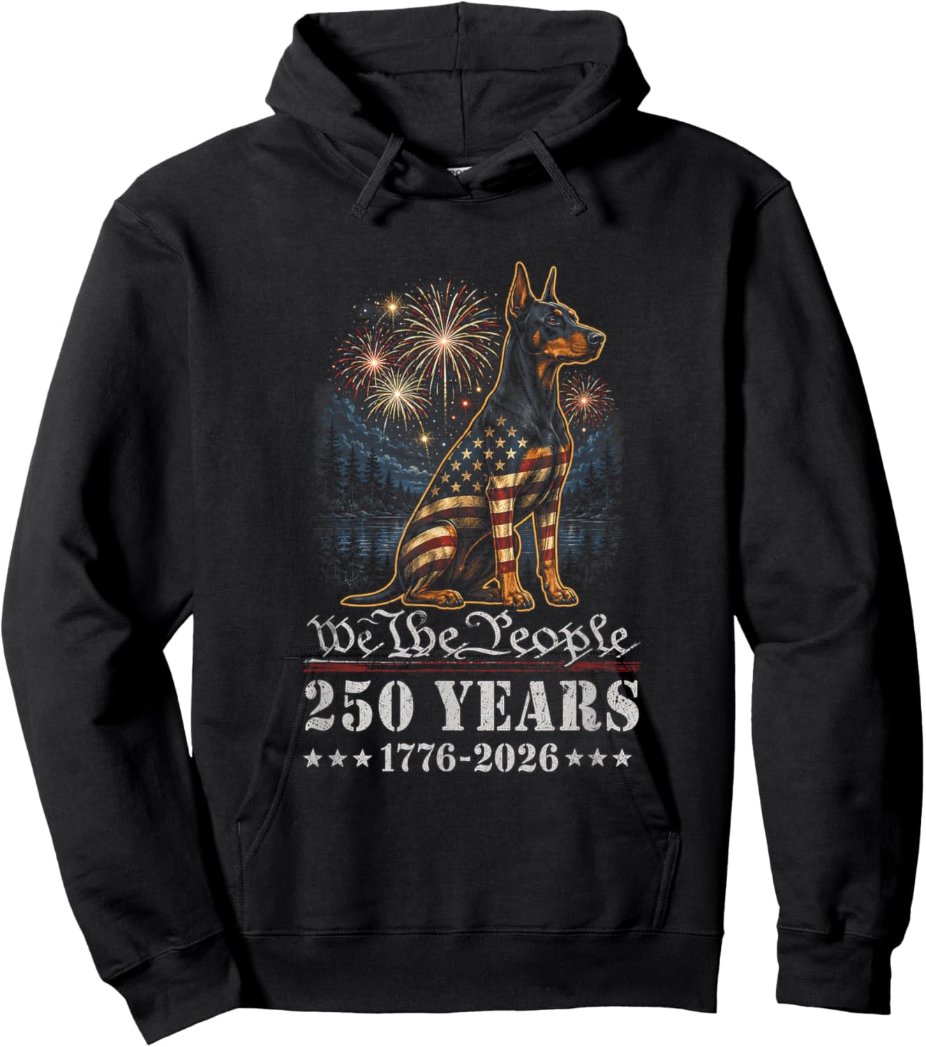 Doberman Dog 250 Years American 1776 2026 4th July Hoodie - Hoodie | Black