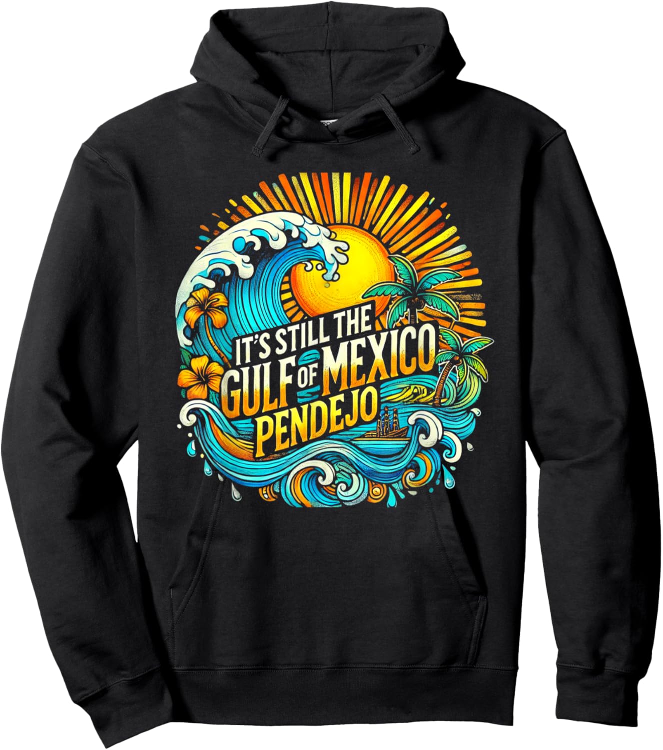 It's Still The Gulf Of Mexico Pendejo Hoodie - Hoodie | Black