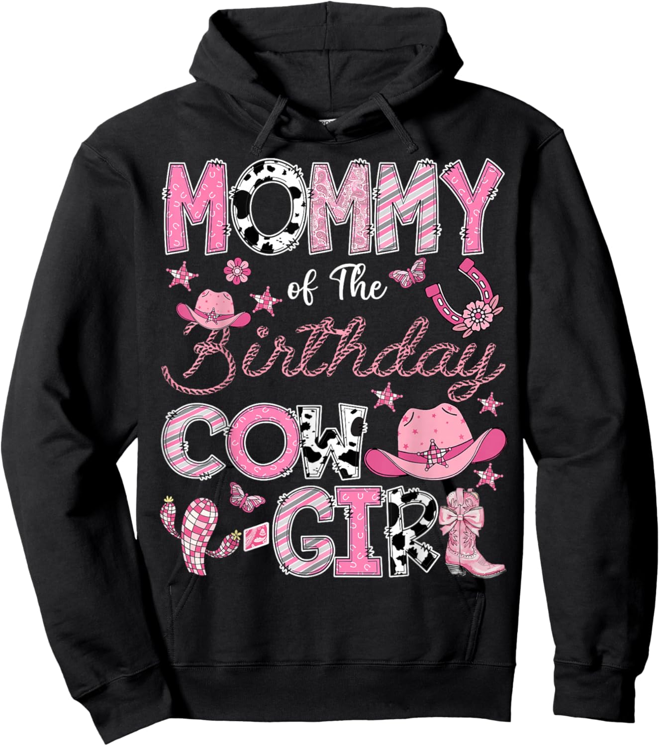 Mommy Of The Birthday Cow Girl Rodeo Cowgirl Birthday Hoodie - Hoodie | Black