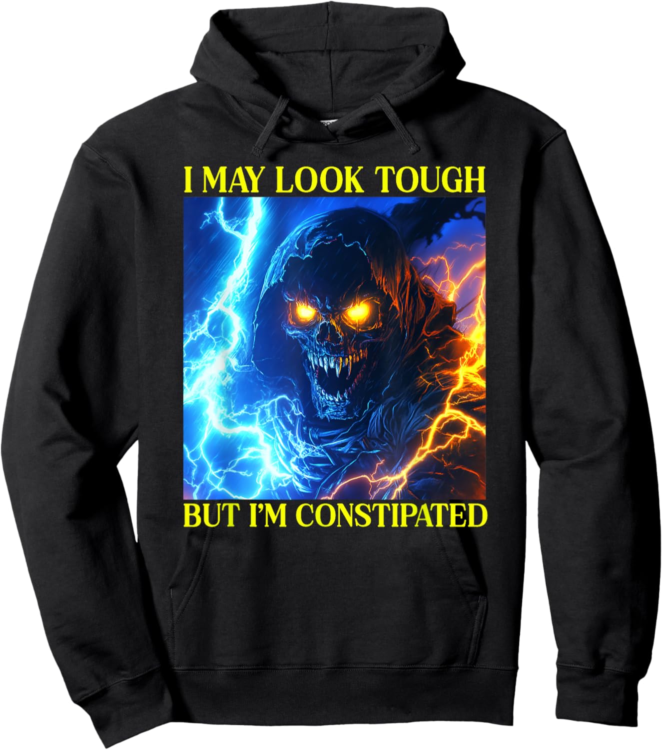 I May Look Tough But I'm Constipated Hoodie - Hoodie | Black