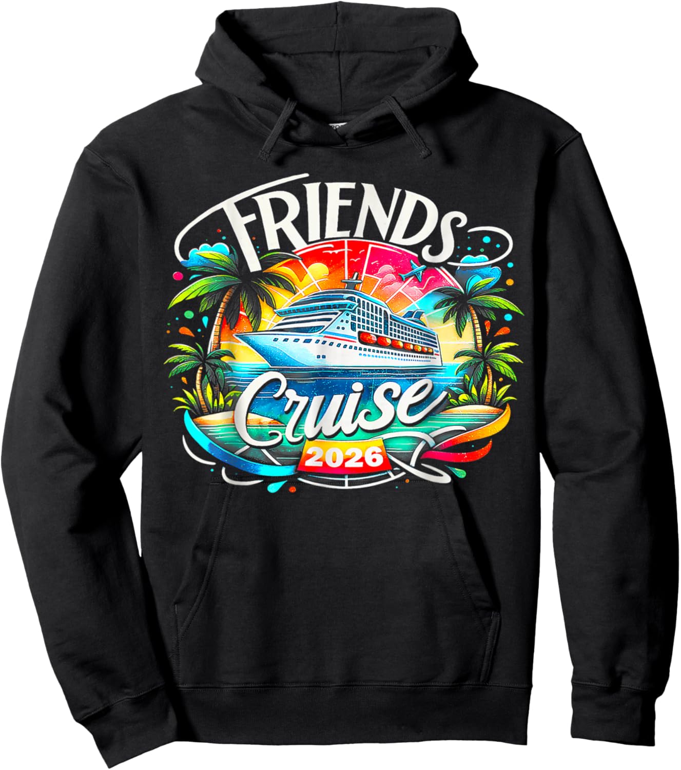 Friends Cruise 2026 Cruise Squad 2026 Funny Friend Group Hoodie - Hoodie | Black