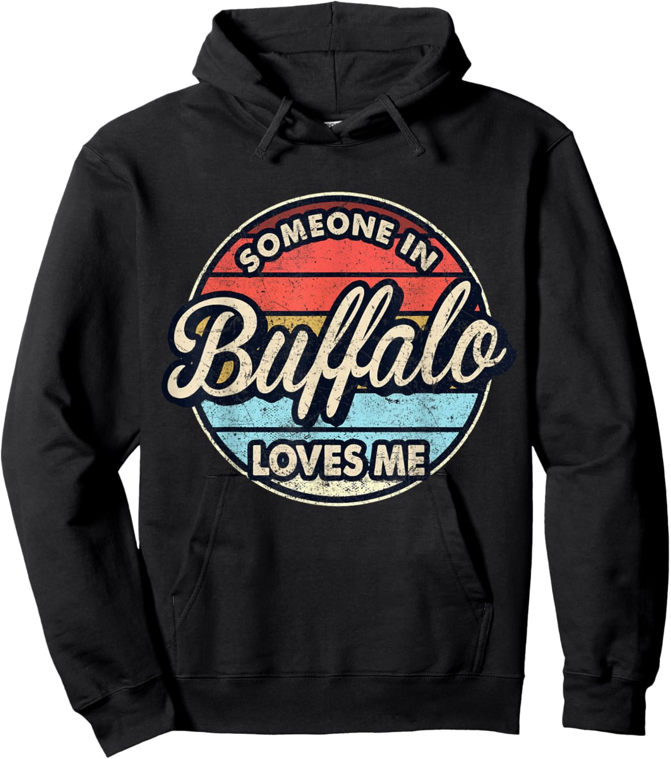 Someone In Buffalo Loves Me City US USA Hoodie - Hoodie | Black