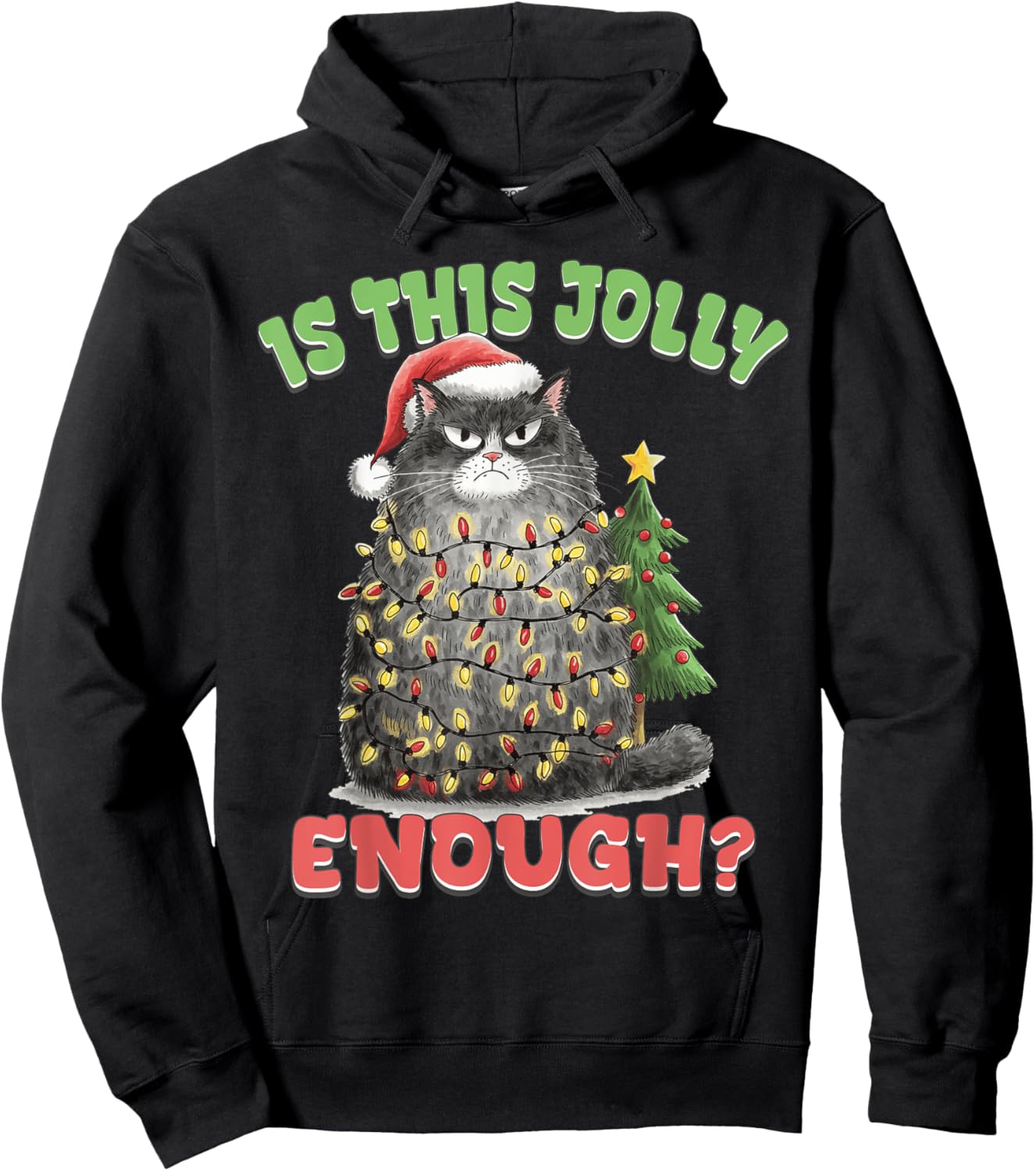 Is This Jolly Enough Funny Cat Christmas Tree Xmas Cat Lover Women Kids Hoodie - Hoodie | Black