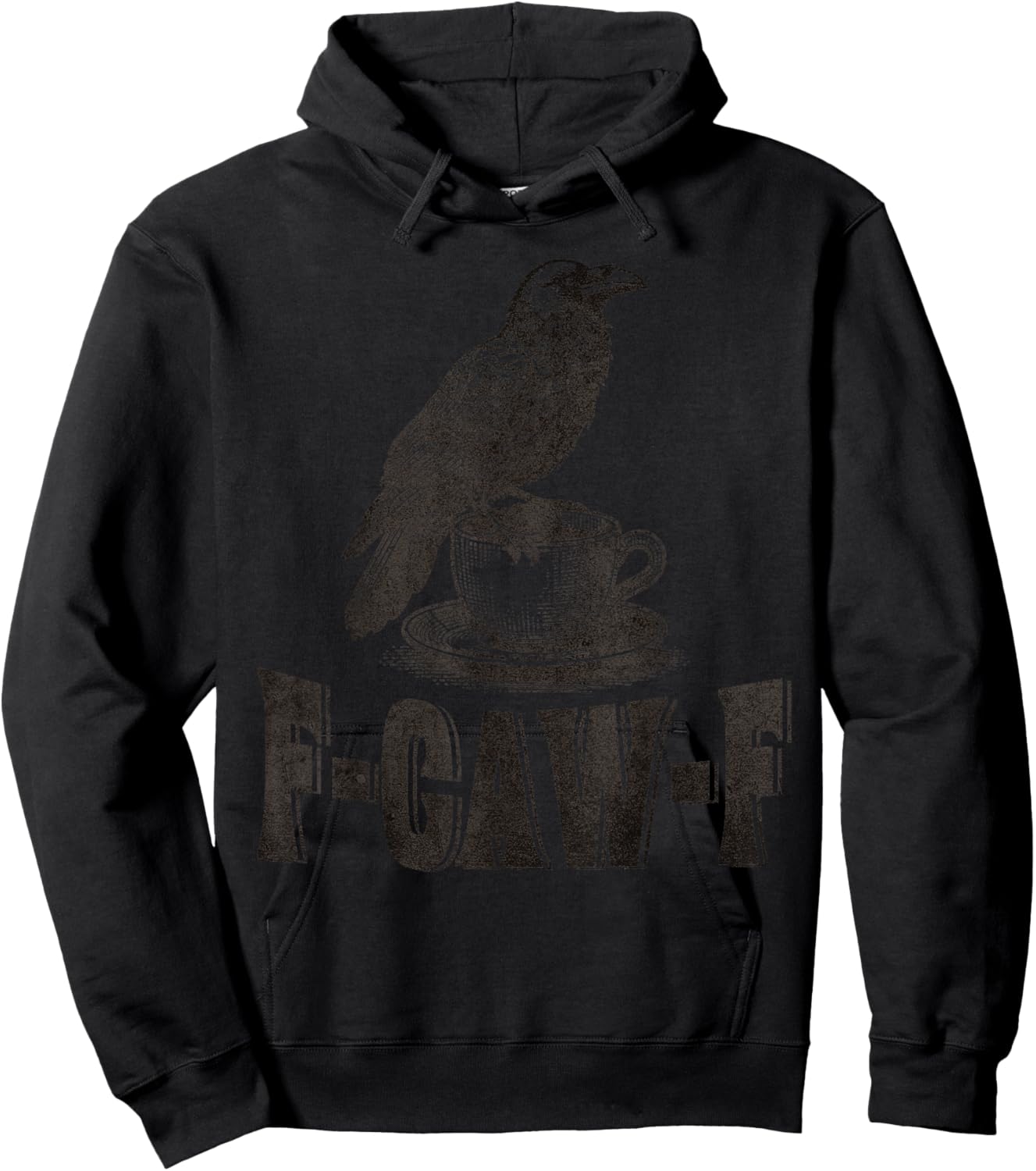 Funny F-CAW-F Crow Coffee Adult Humor Hoodie - Hoodie | Black
