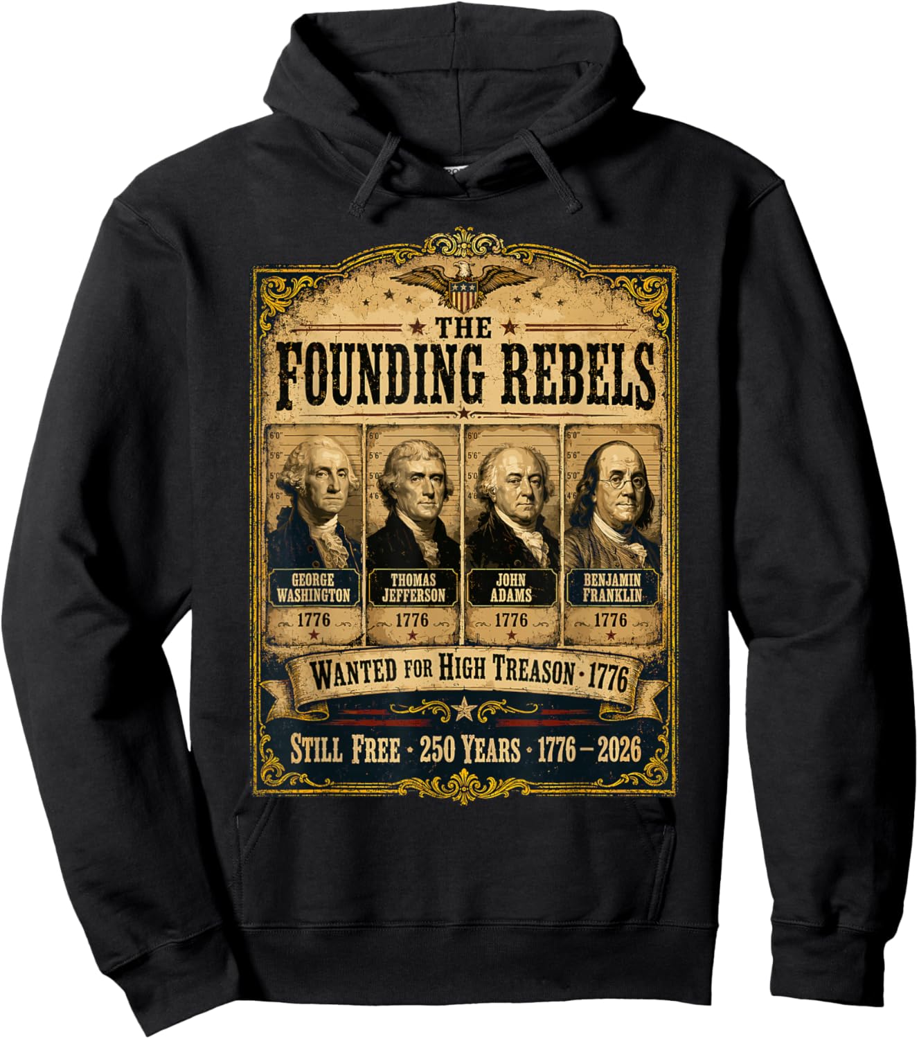 Founding Fathers Wanted Poster American History 1776 2026 Hoodie - Hoodie | Black