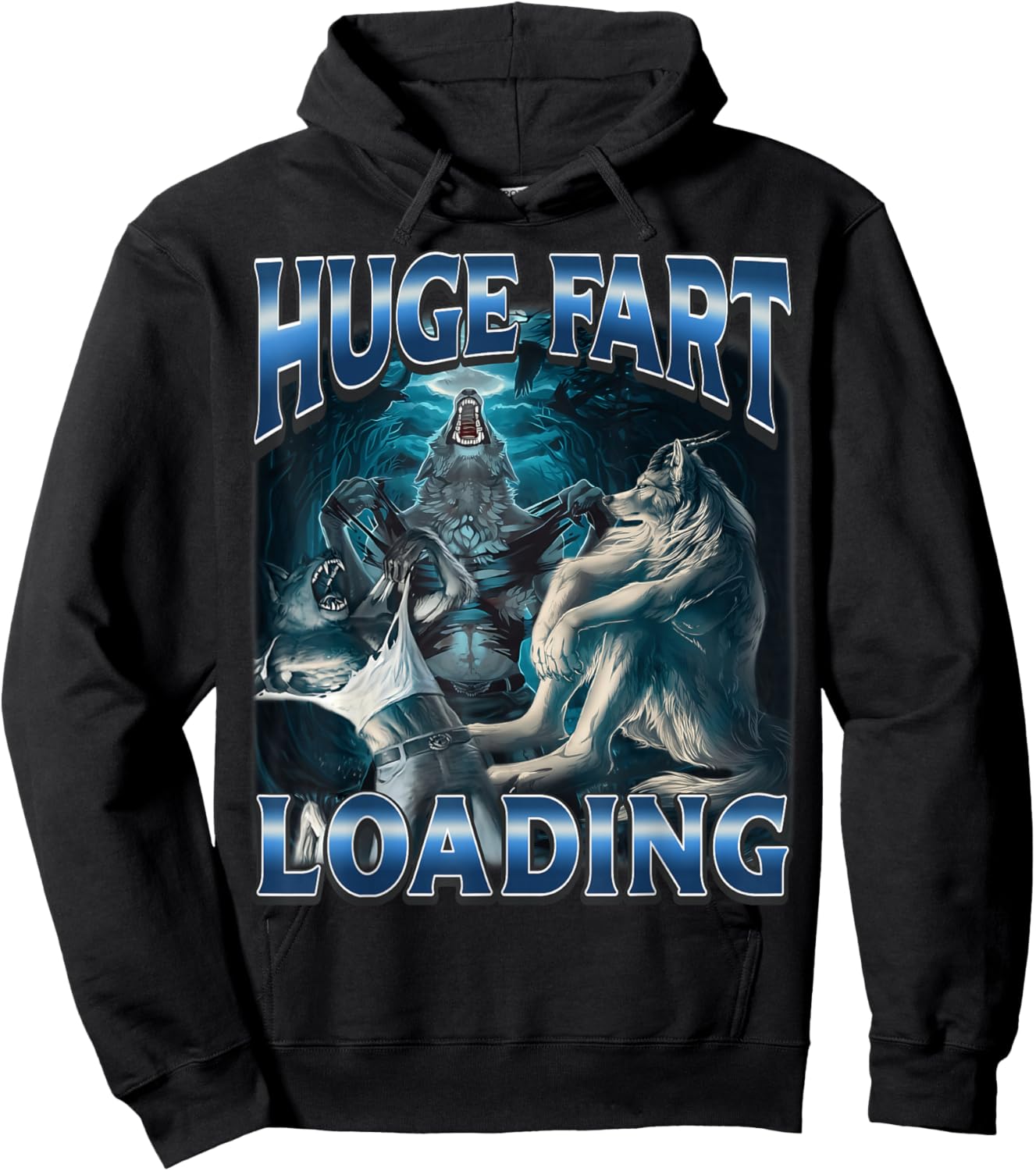 Huge Fart Loading Funny Alpha Wolf Meme Brainrot Unhinged Hoodie - Hoodie | Black