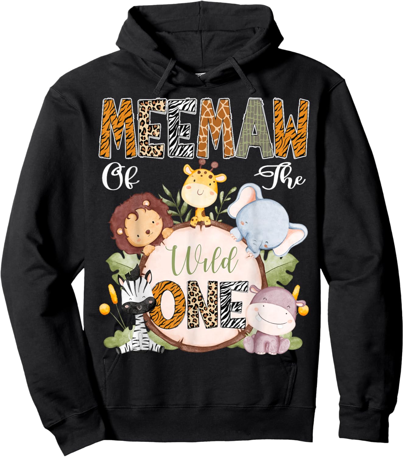 Meemaw Of The Wild One 1St Birthday Safari Woodland Hoodie - Hoodie | Black