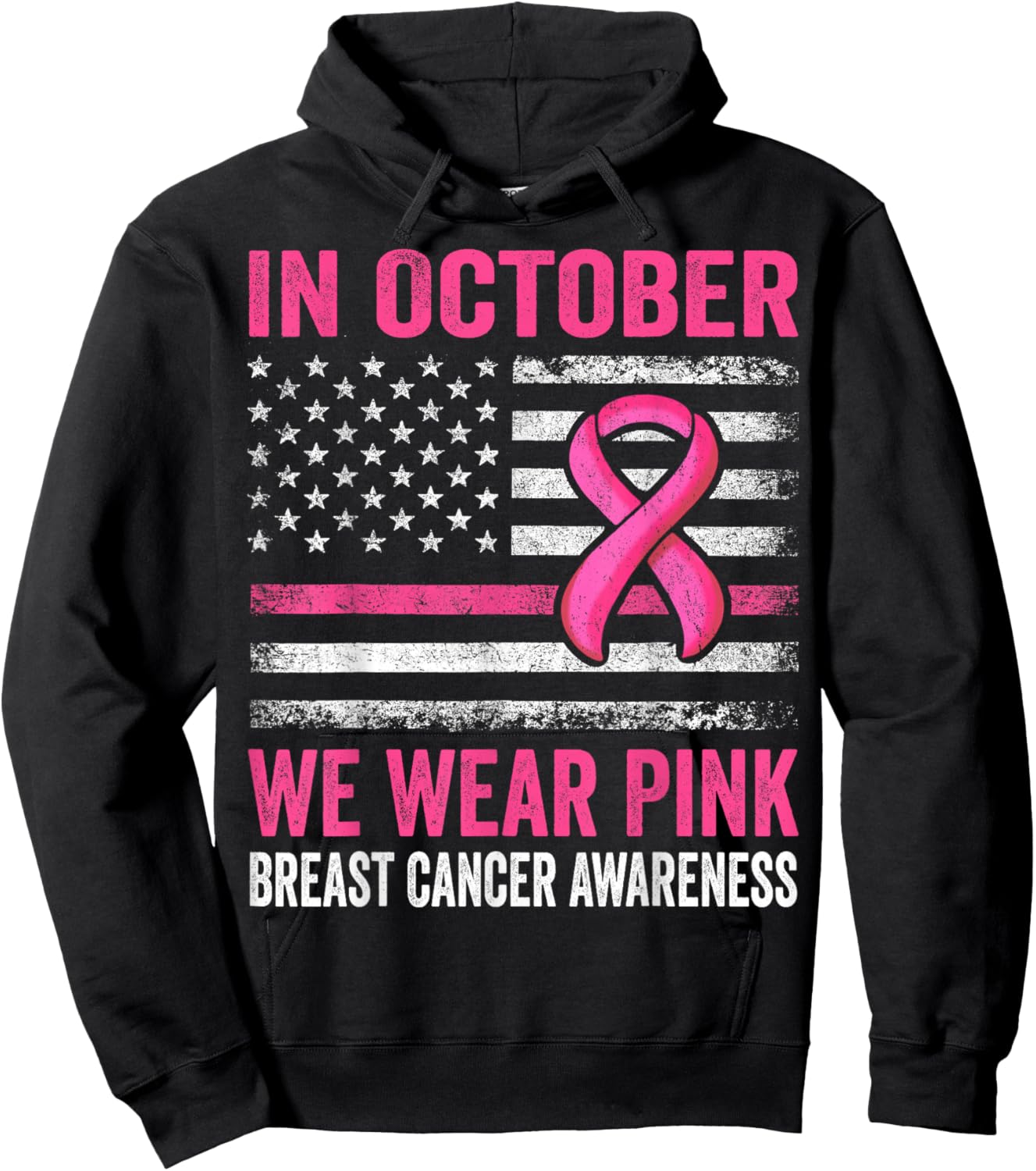 In October we Wear Pink Us Flag Breast Cancer Awareness Hoodie - Hoodie | Black