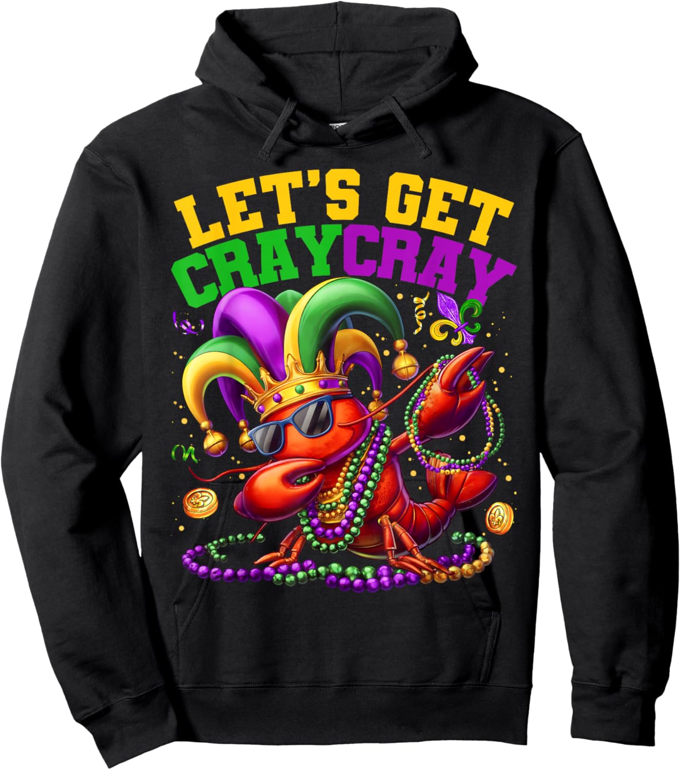 Let's Get Cray Dabbing Crawfish Mardi Gras Men Women Kids Hoodie - Hoodie | Black