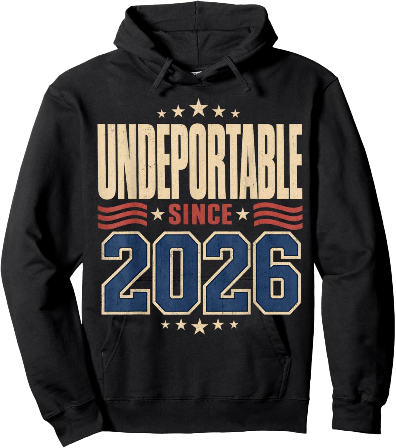 Undeportable Since 2026 New Citizen Humor Hoodie - Hoodie | Black