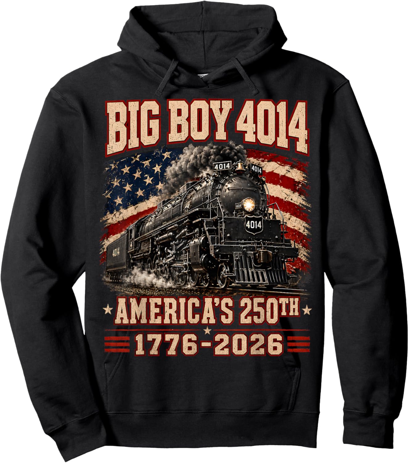 250 Years Big Boy 4014 Train US Flag Vintage Apparel Hoodie - Hoodie | Black