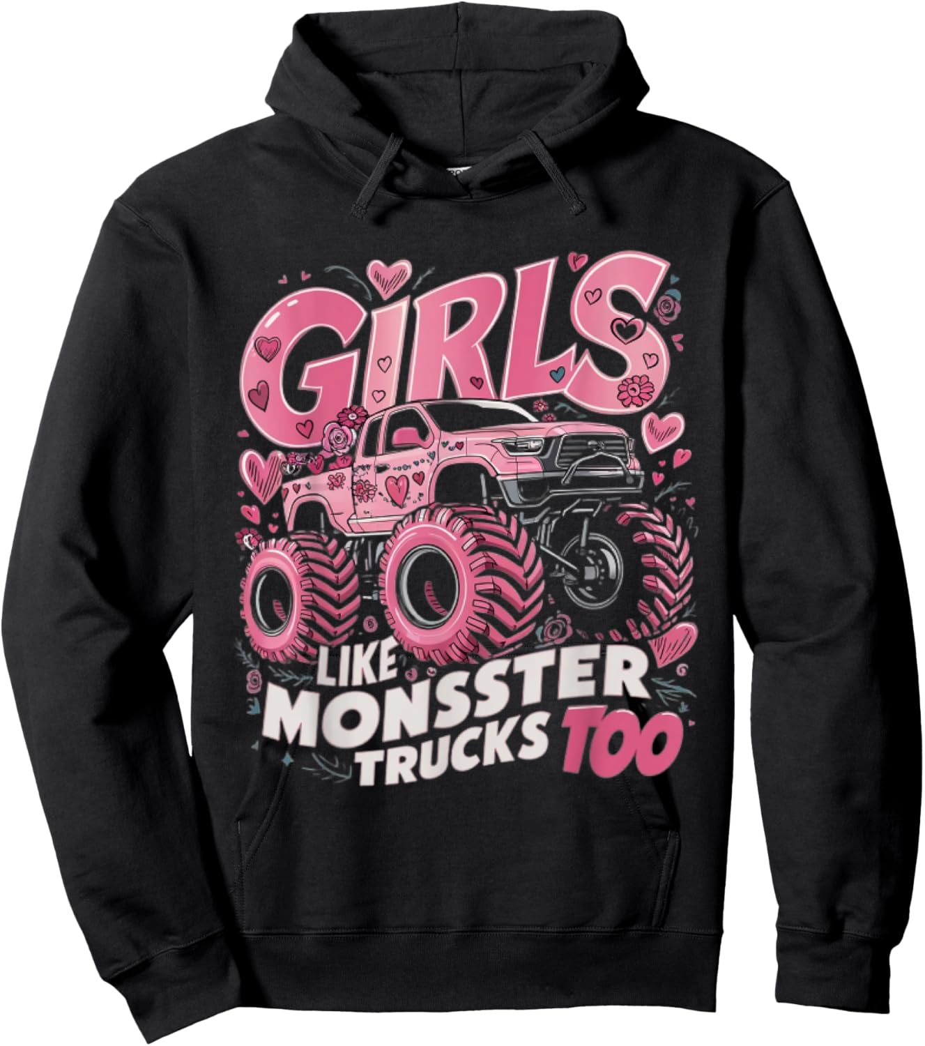 Cute Monster Truck Girls Like Monsters Too Hoodie - Hoodie | Black
