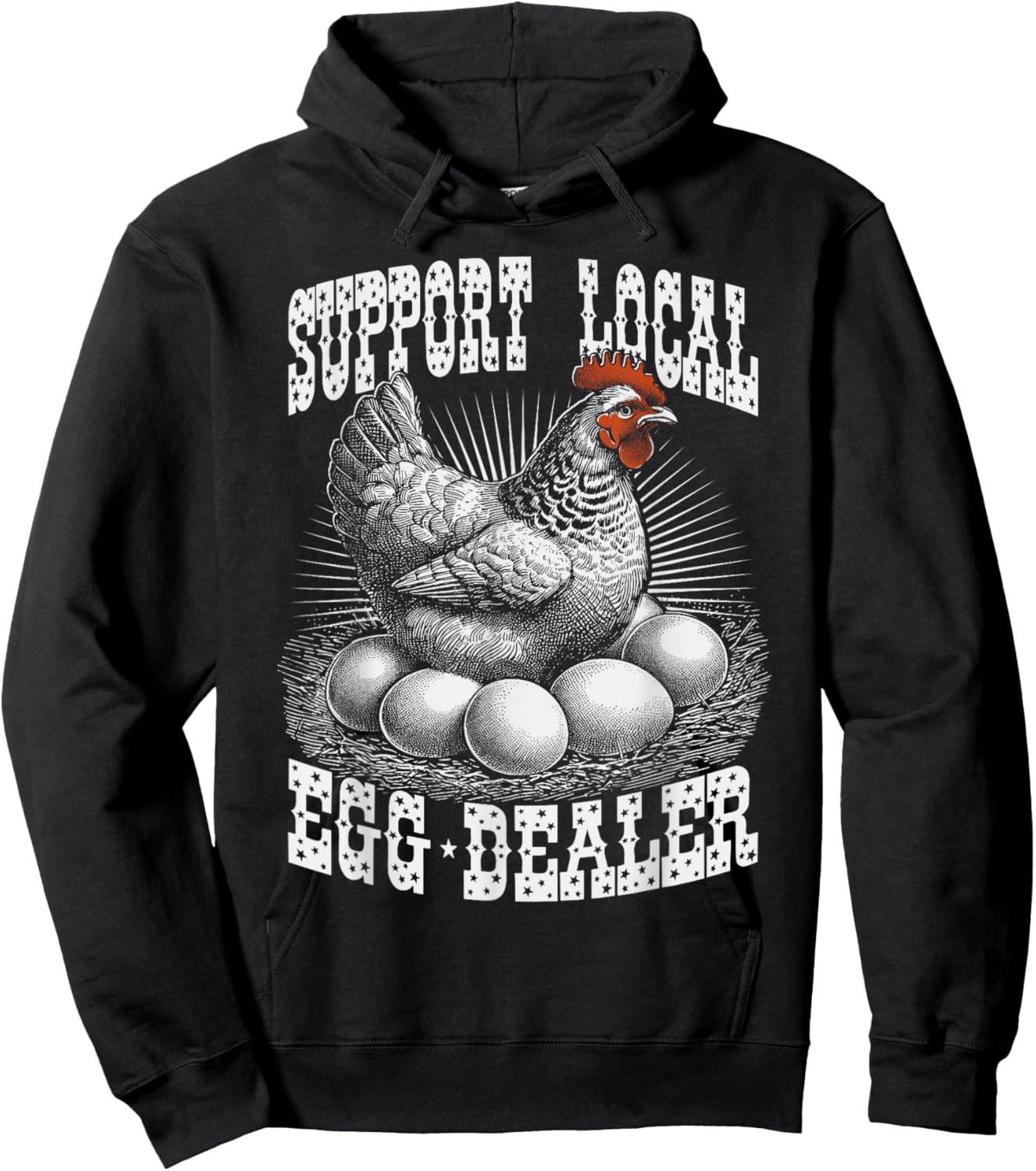 Funny Support Local Egg Dealer Farmers Chickens Hoodie - Hoodie | Black
