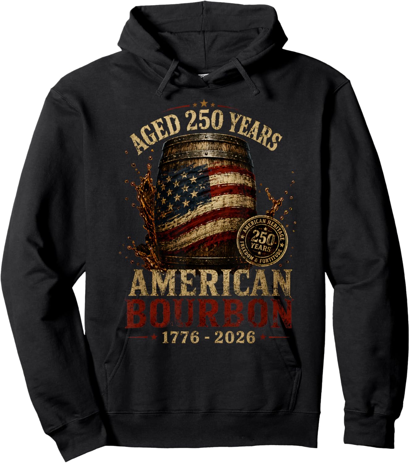 Retro Bourbon Built America Patriotic Whiskey 250 Years Hoodie - Hoodie | Black