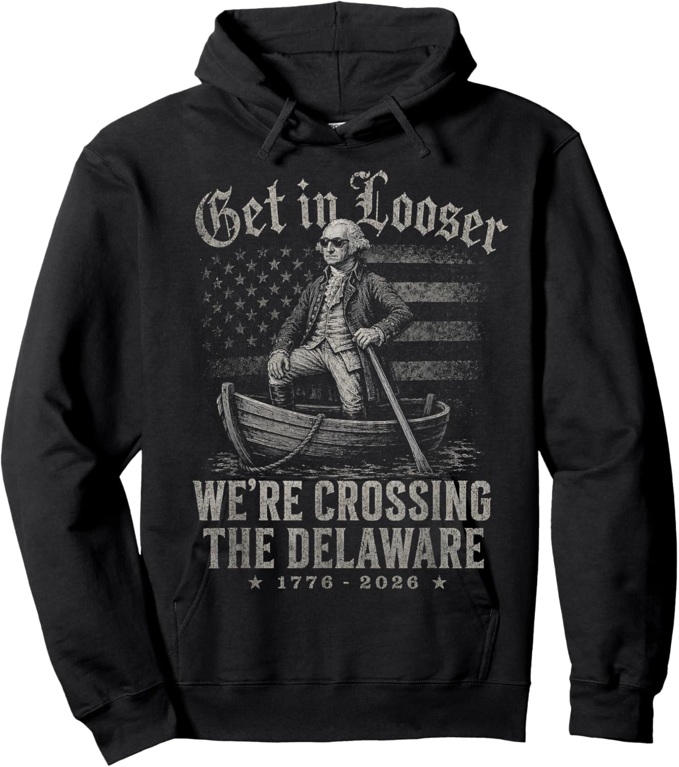 George Washington Patriotic Men We're Crossing The Delaware Hoodie - Hoodie | Black