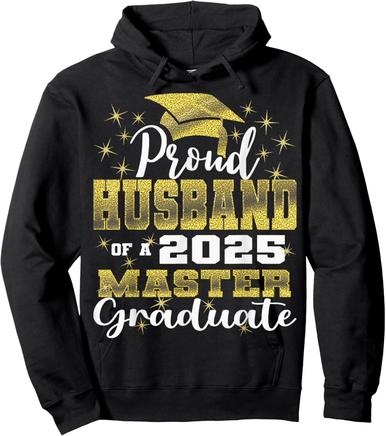 Proud Husband of 2025 Class Master Graduate Family Grad 25 Hoodie - Hoodie | Black