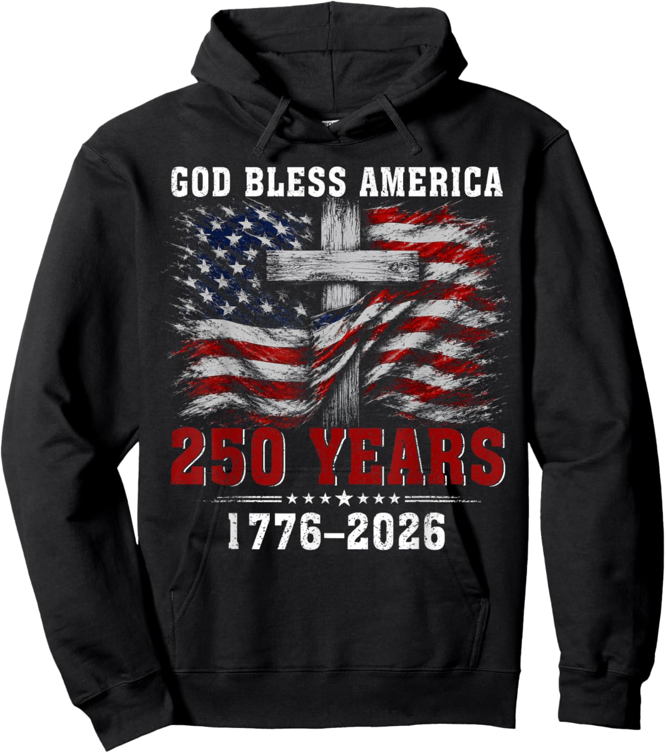 God Bless America 250 Years 1776-2026 Christian Cross Flag Hoodie - Hoodie | Black