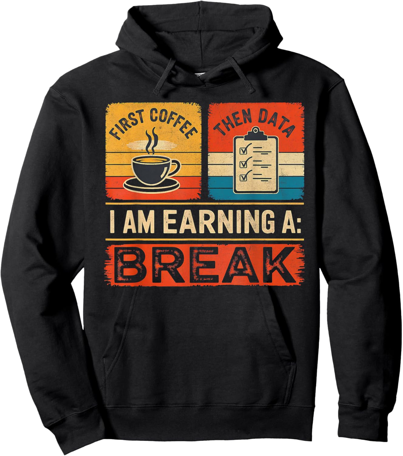 First Coffee Then Data I Am Earning A Break Iep Teacher Sped Hoodie - Hoodie | Black