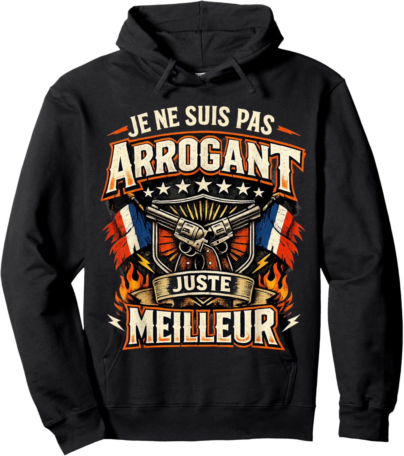 Cadeau Homme Humour Original Pas Arrogant Juste Meilleur Hoodie - Hoodie | Black