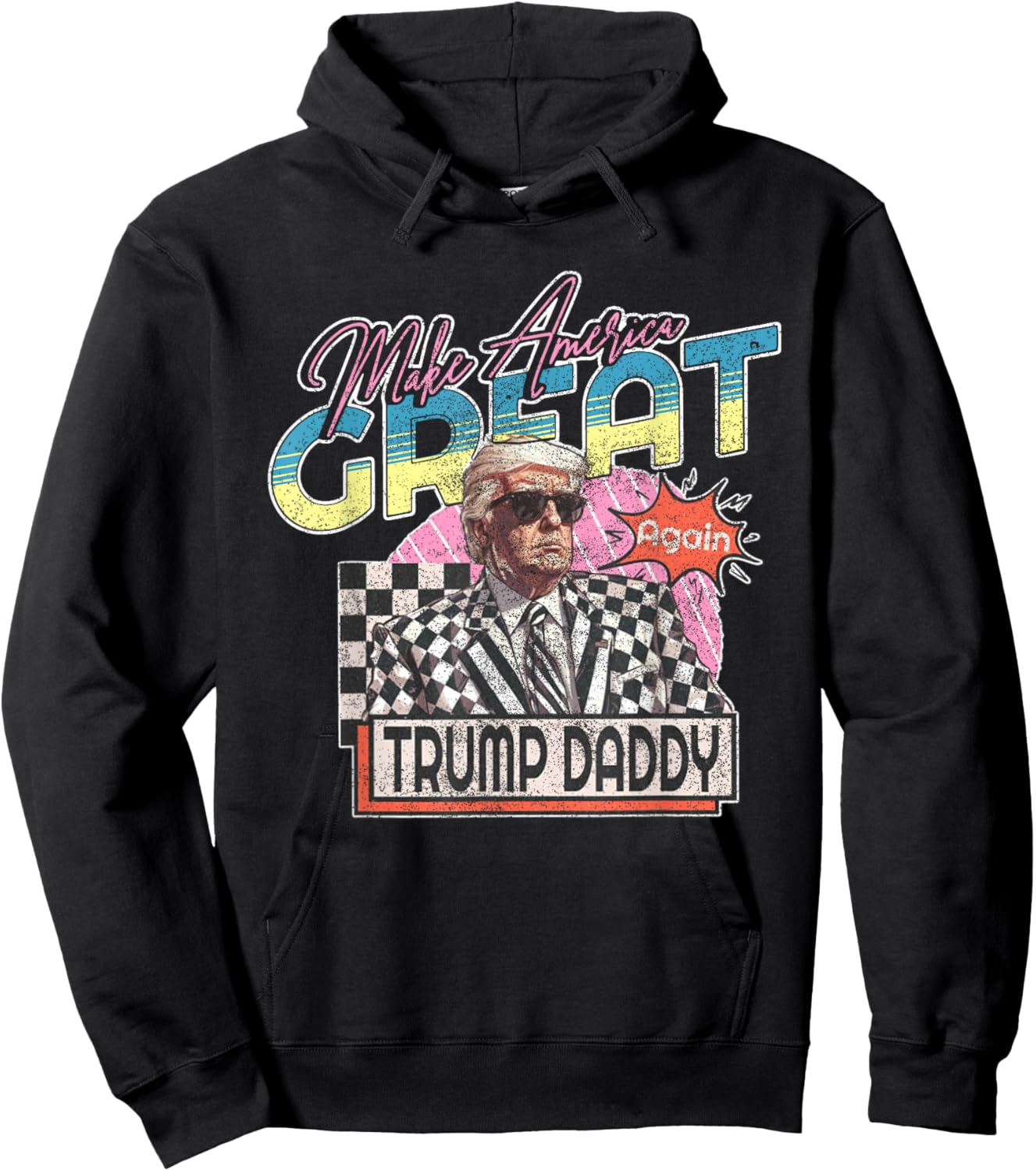Make America Great Trump Daddy Funny Trump T Shirt Republic Hoodie - Hoodie | Black
