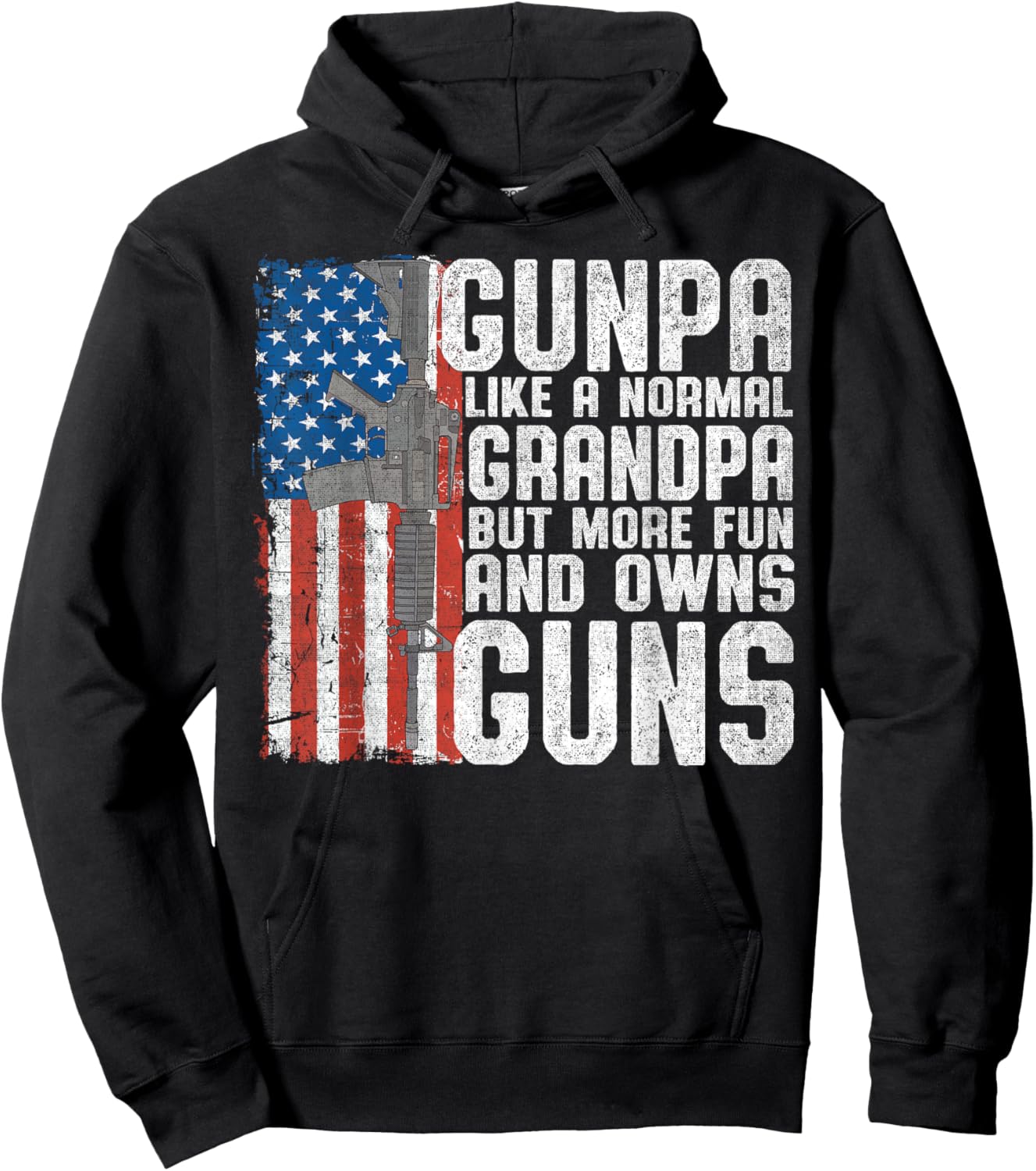 Gunpa Like A Normal Grandpa Fun And Owns Guns Funny Hoodie - Hoodie | Black