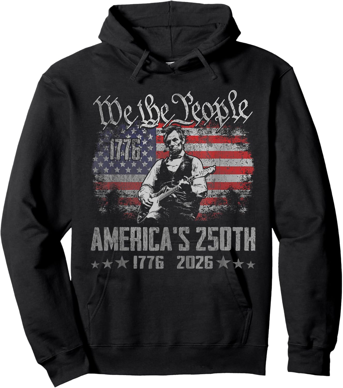 Abraham Lincoln Playing Guitar 4th July 250th Anniversary Hoodie - Hoodie | Black