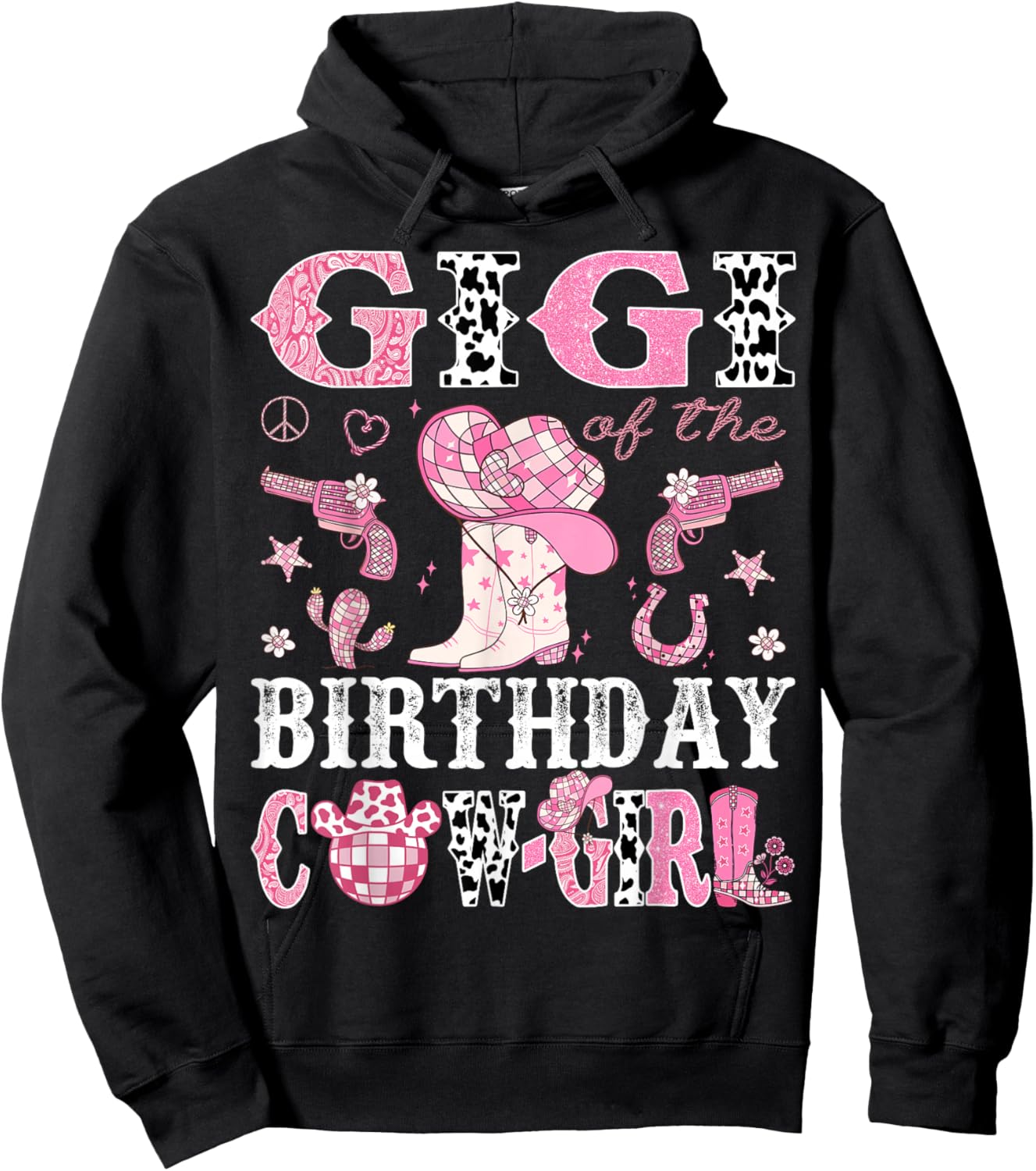 Gigi Of The Birthday Cow-Girl Pink Disco Rodeo Western Hoodie - Hoodie | Black