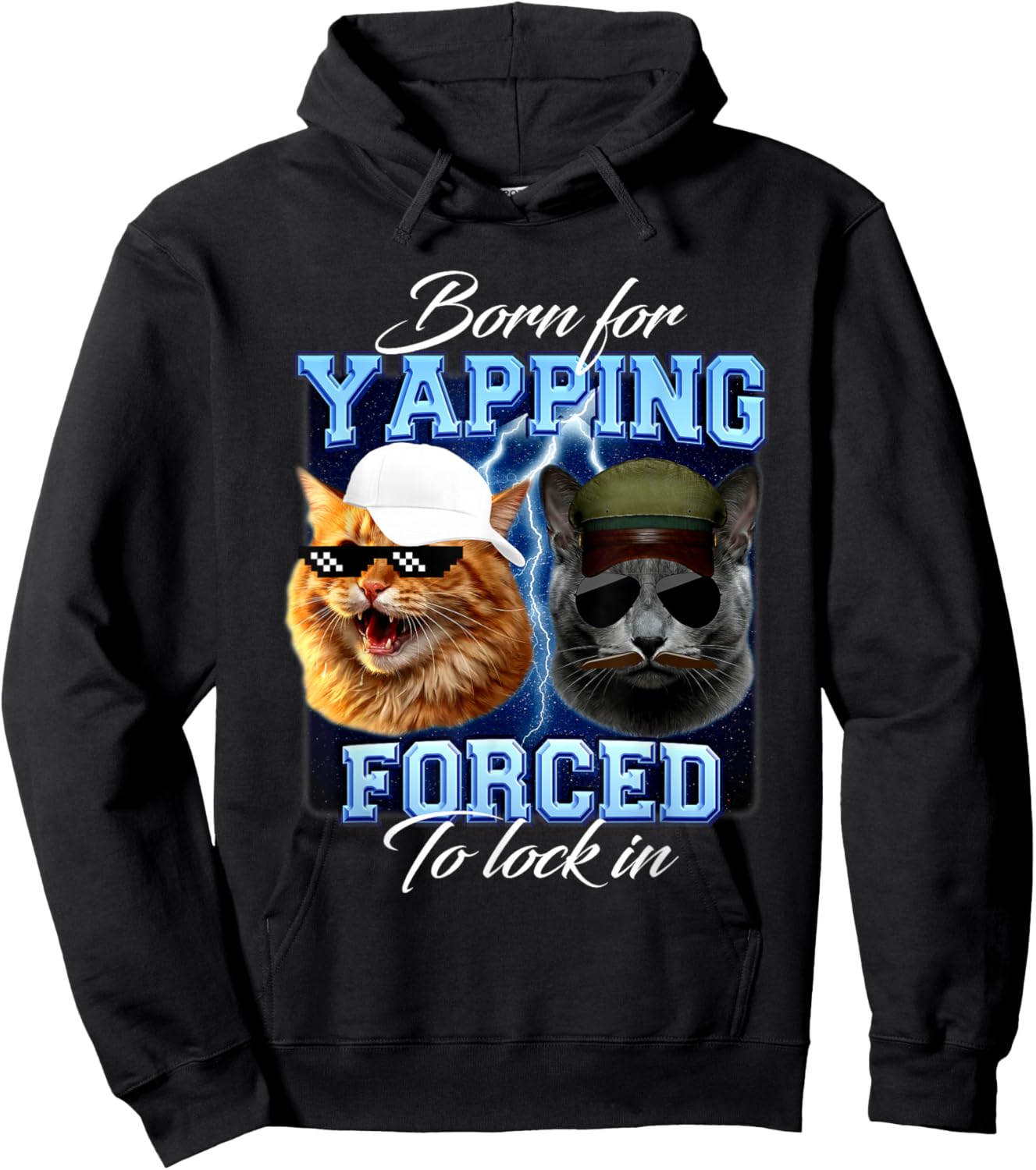 Born for Yapping Forced to Lock in Funny Meme Cute Cat Hoodie - Hoodie | Black