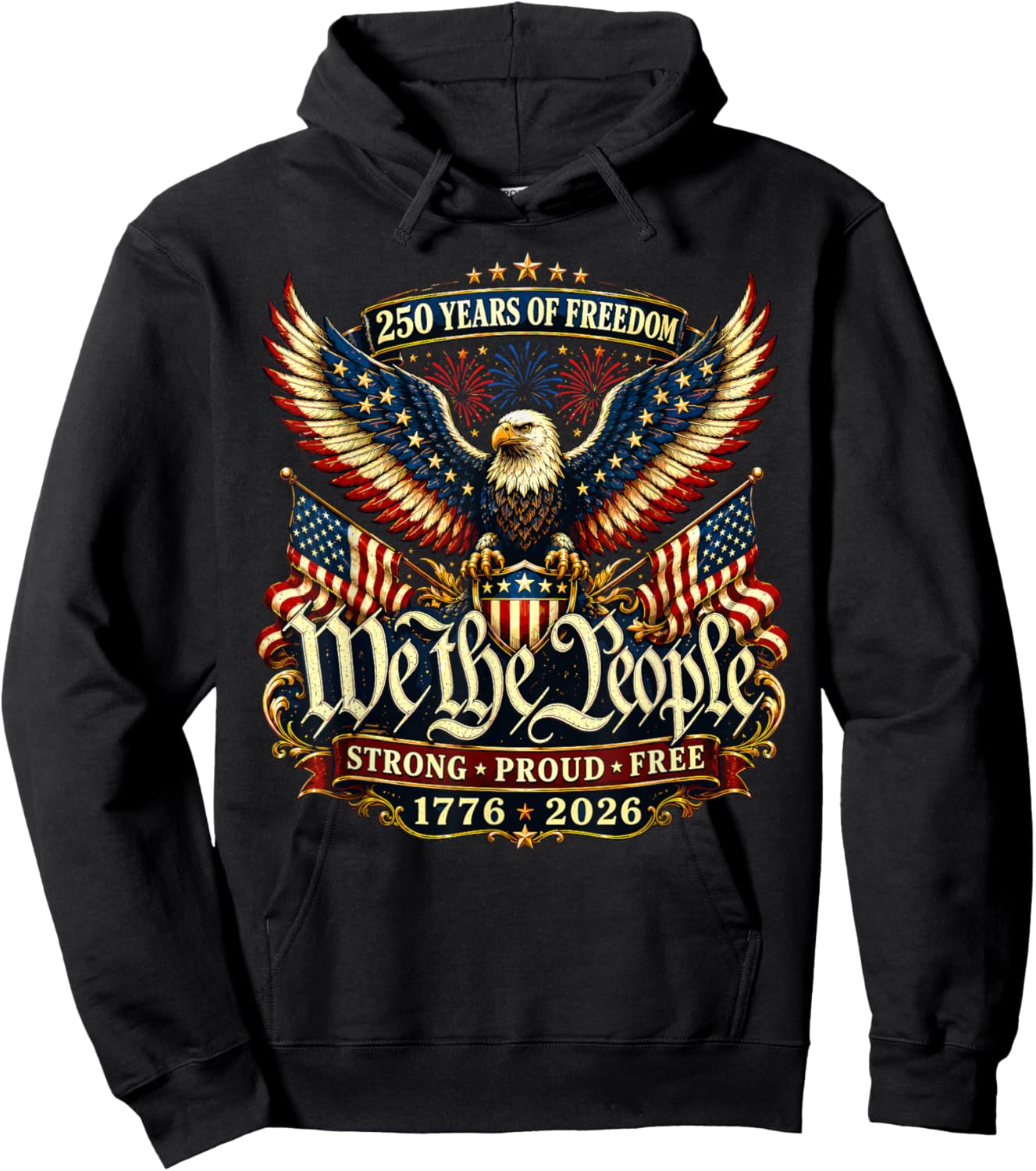 Patriotic Eagle 250 Years Freedom 1776 2026 Hoodie - Hoodie | Black