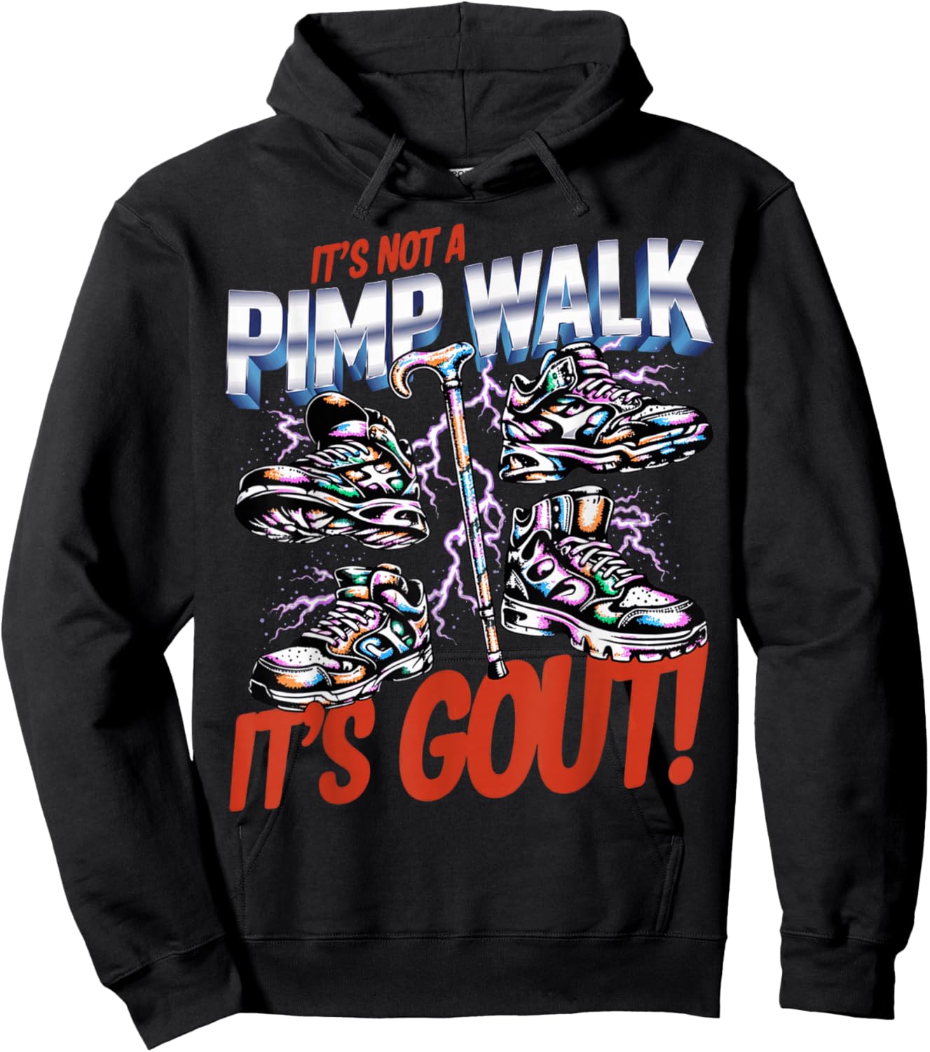 It's Not A Pimp Walk It's Gout Funny Old Man Medical Humor Hoodie - Hoodie | Black