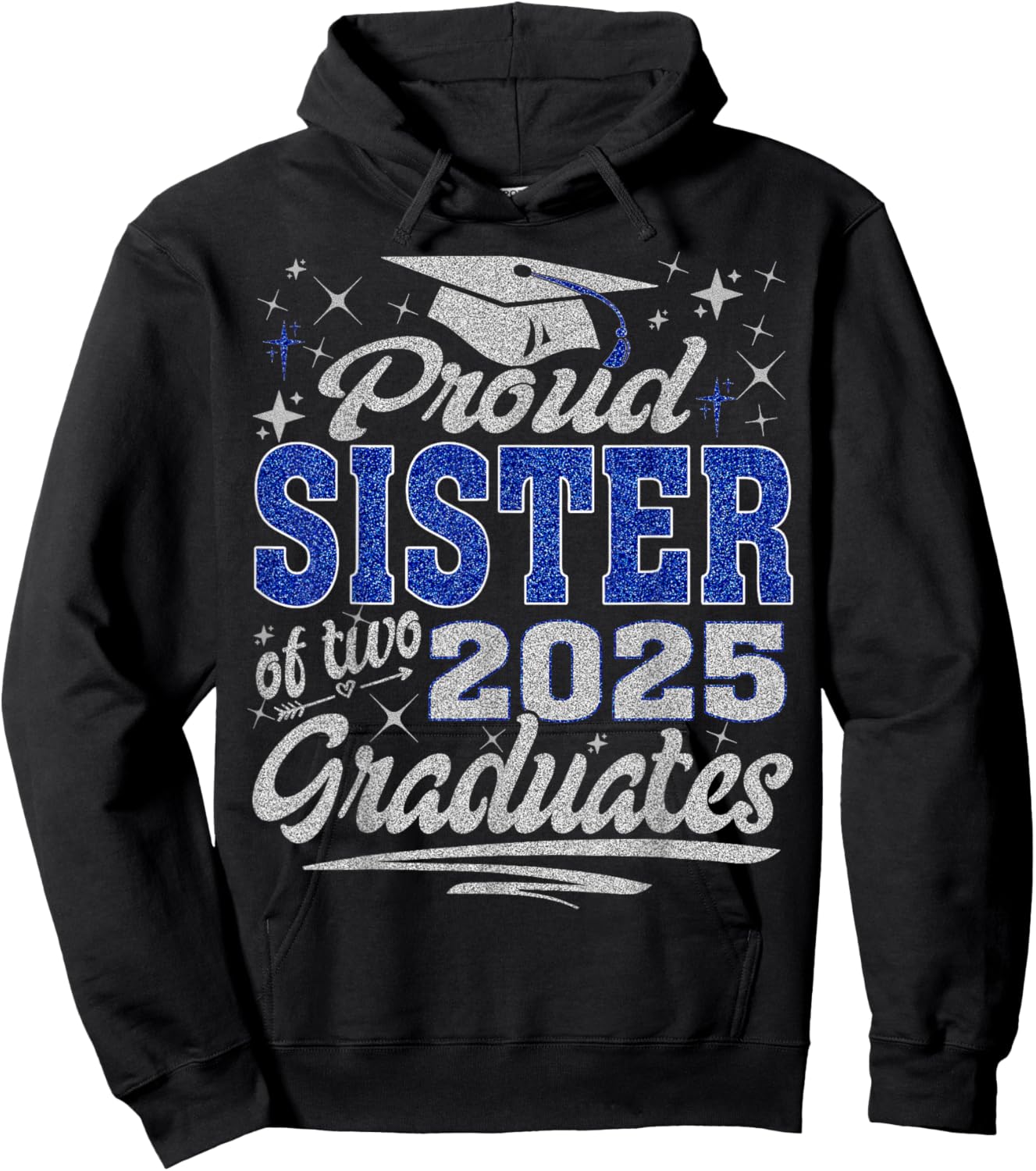Proud Sister of two class of 2025 graduates twins graduation Hoodie - Hoodie | Black