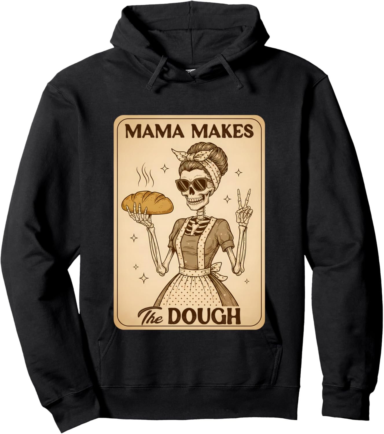Sourdough Mom Baking Lover Skeleton Mama Makes The Dough Hoodie - Hoodie | Black
